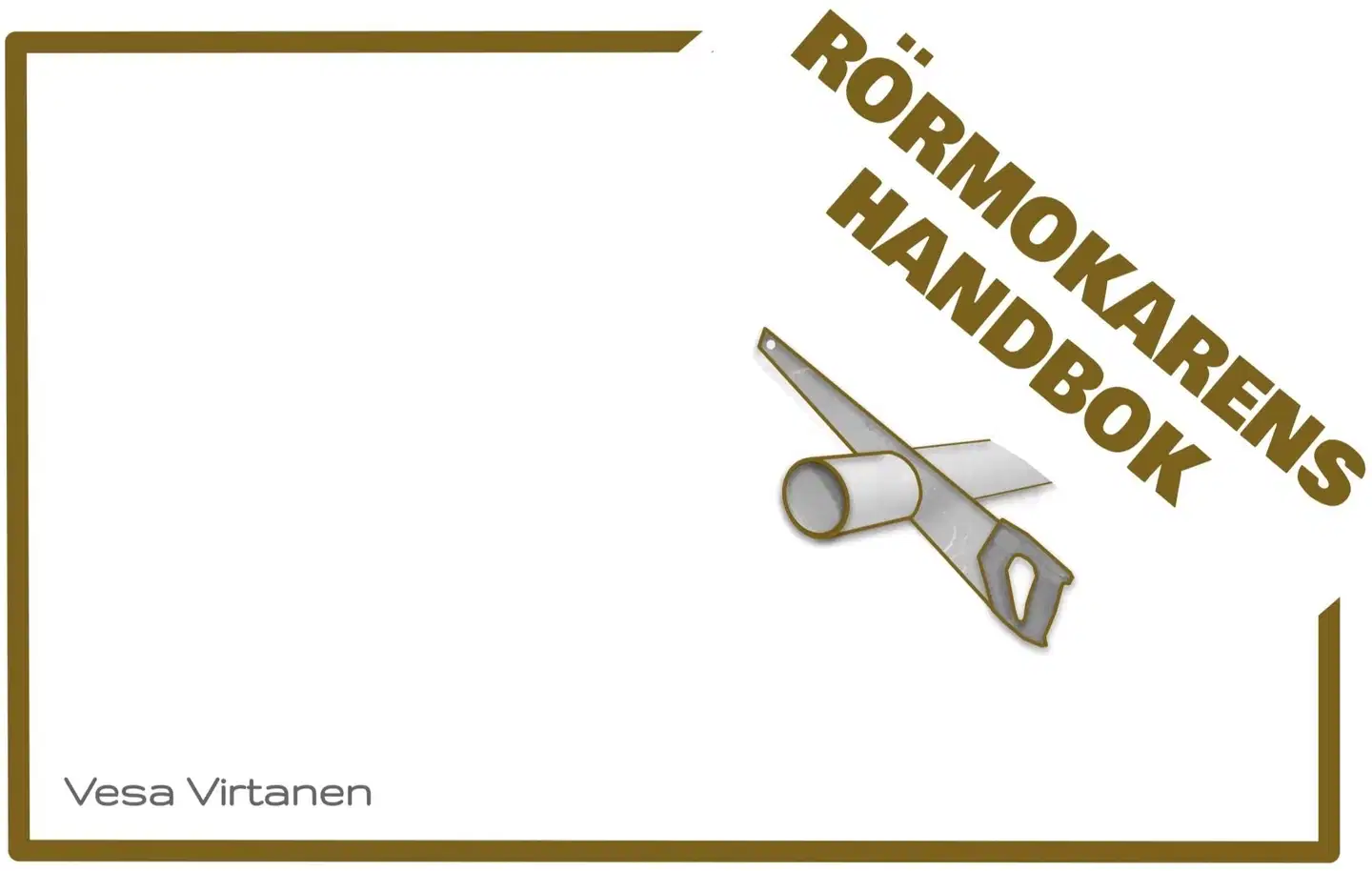 Virtanen, Rörmokarens handbok