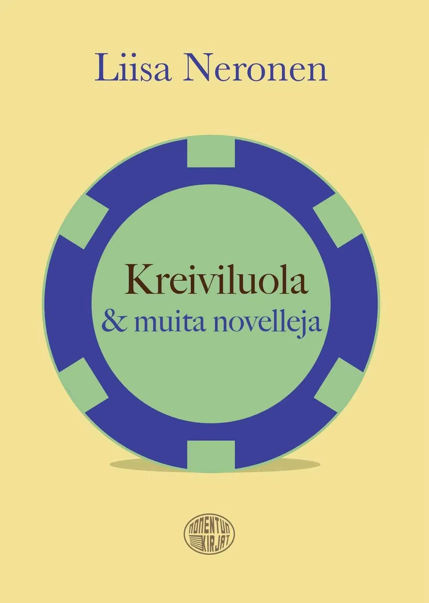 Neronen, Kreiviluola ja muita novelleja