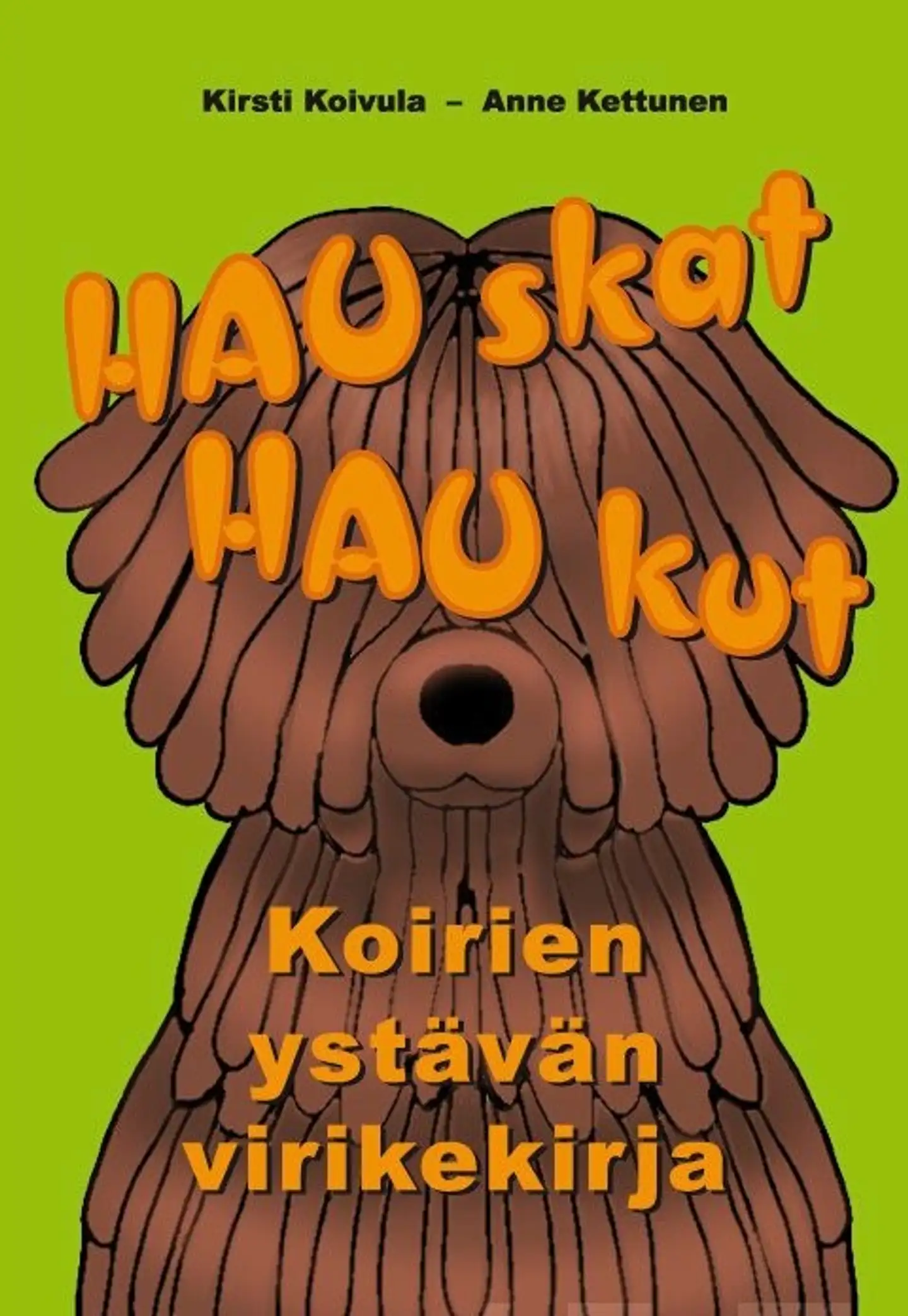 HAUskat HAUkut - Koirien ystävän virikekirja