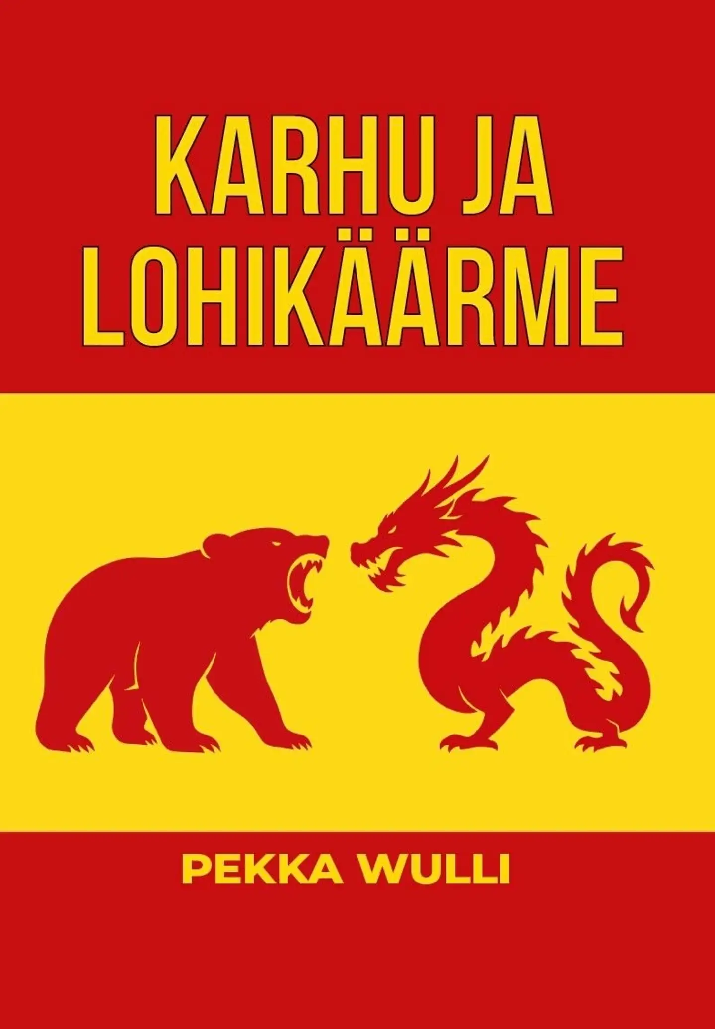 Wulli, Karhu ja lohikäärme