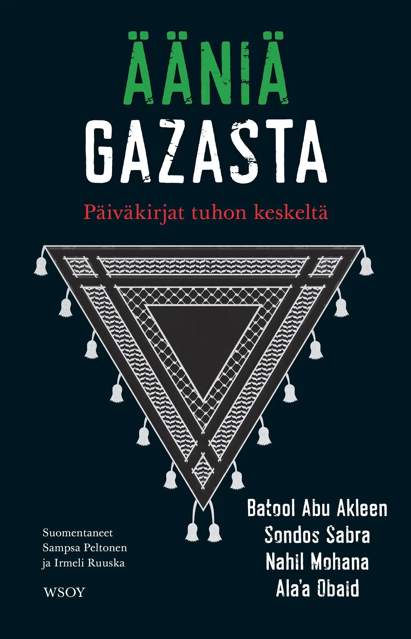Mohana, Ääniä Gazasta - Päiväkirjat tuhon keskeltä
