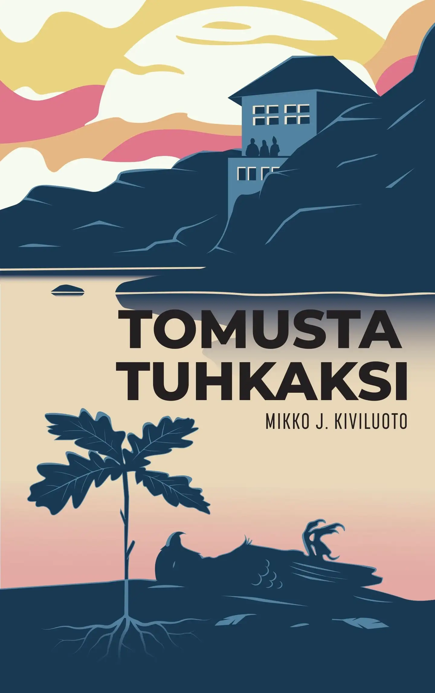 Kiviluoto, Tomusta tuhkaksi, ilmasta maaksi