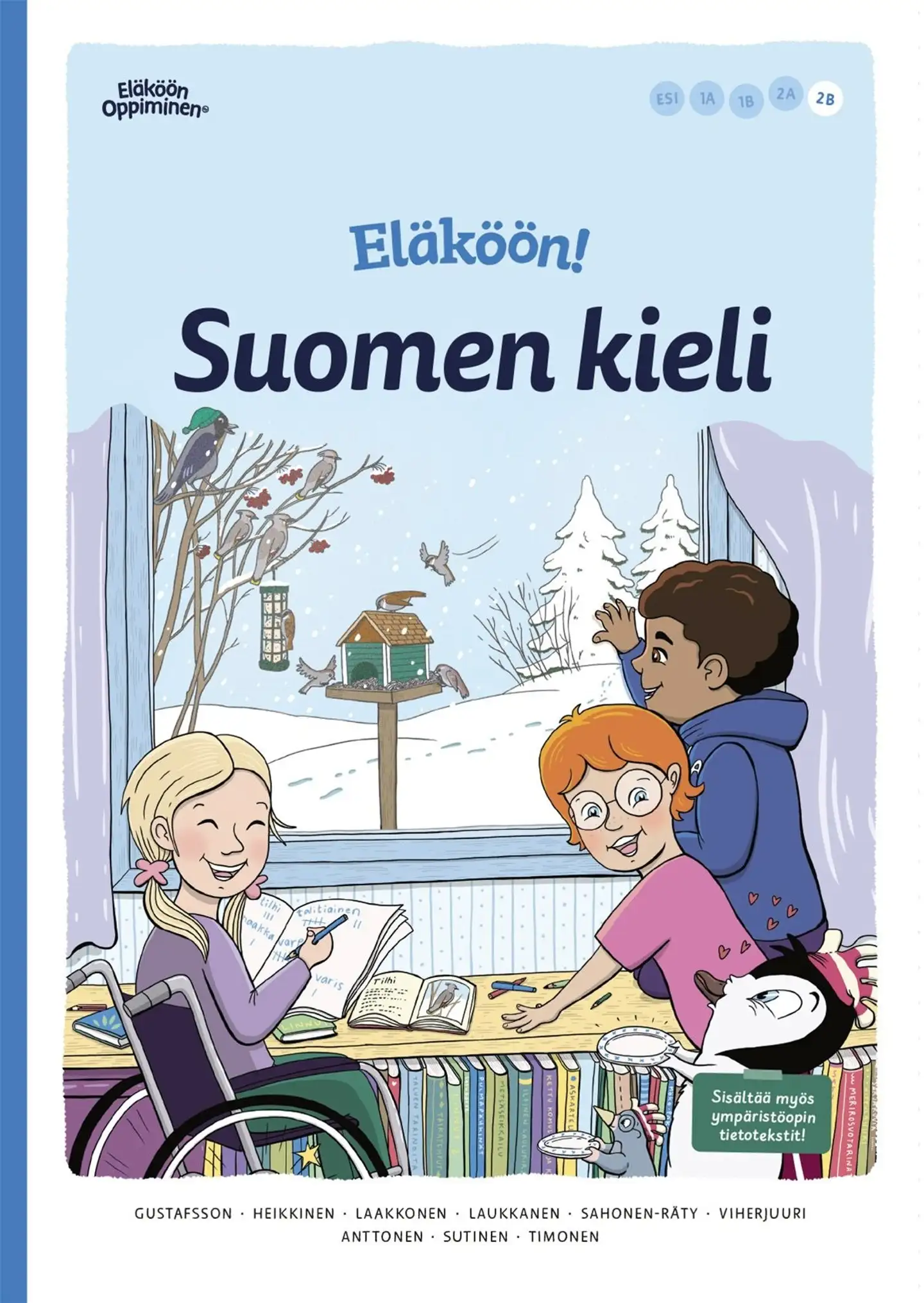 Gustafsson, Eläköön! Suomen kieli - Oppilaan kirja 2B