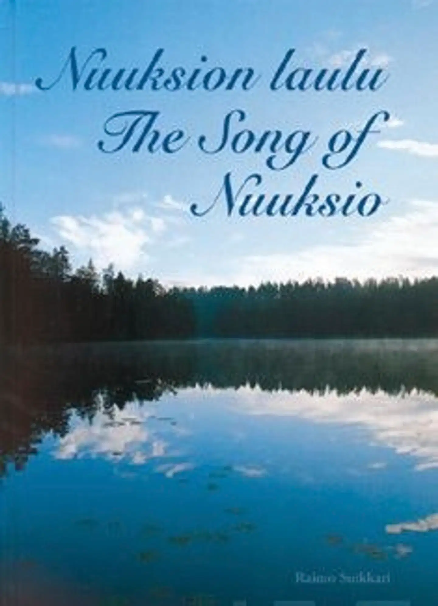 Suikkari, Nuuksion laulu