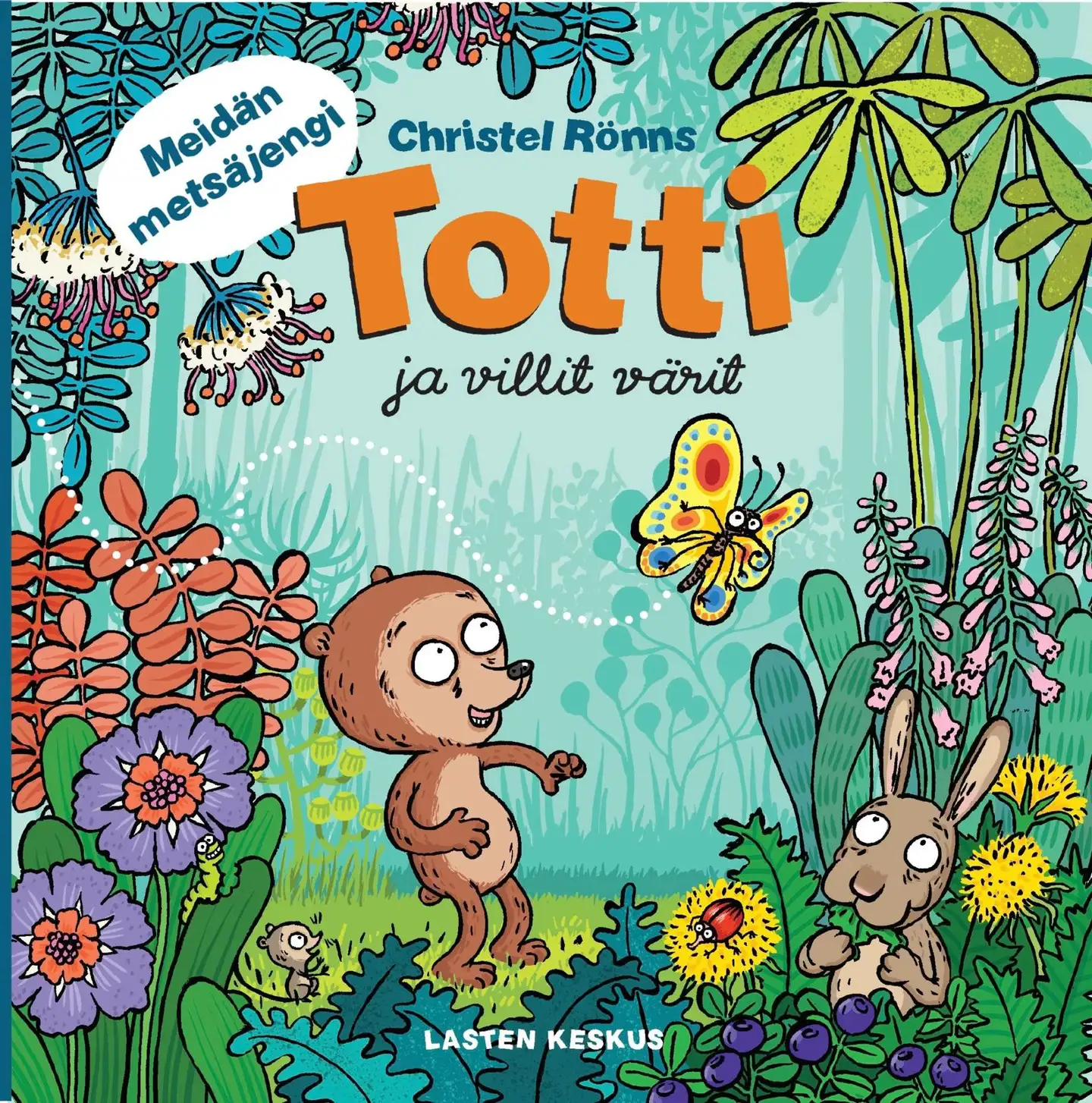 Rönns, Totti ja villit värit
