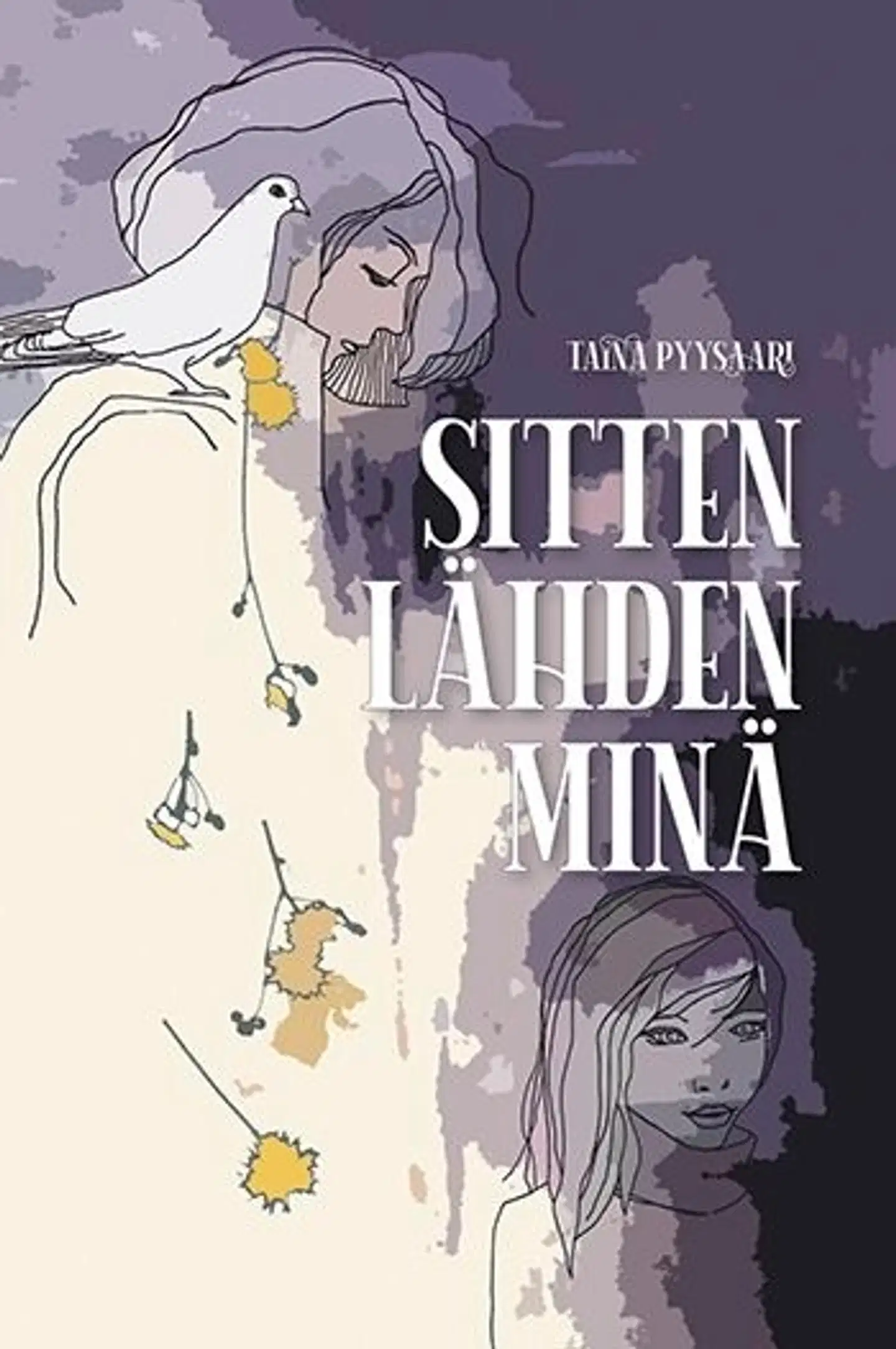 Pyysaari, Sitten lähden minä