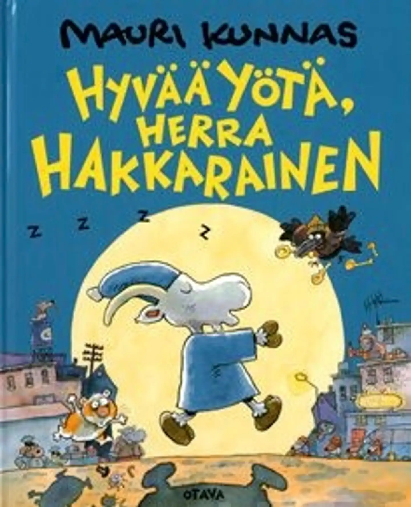 Kunnas, Hyvää yötä, Herra Hakkarainen