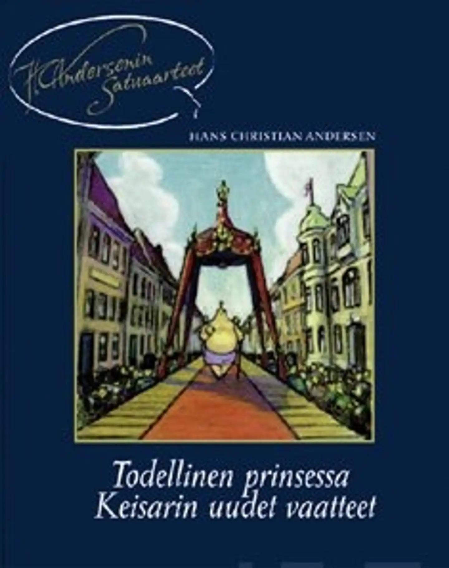 Todellinen prinsessa/Keisarin uudet vaatteet