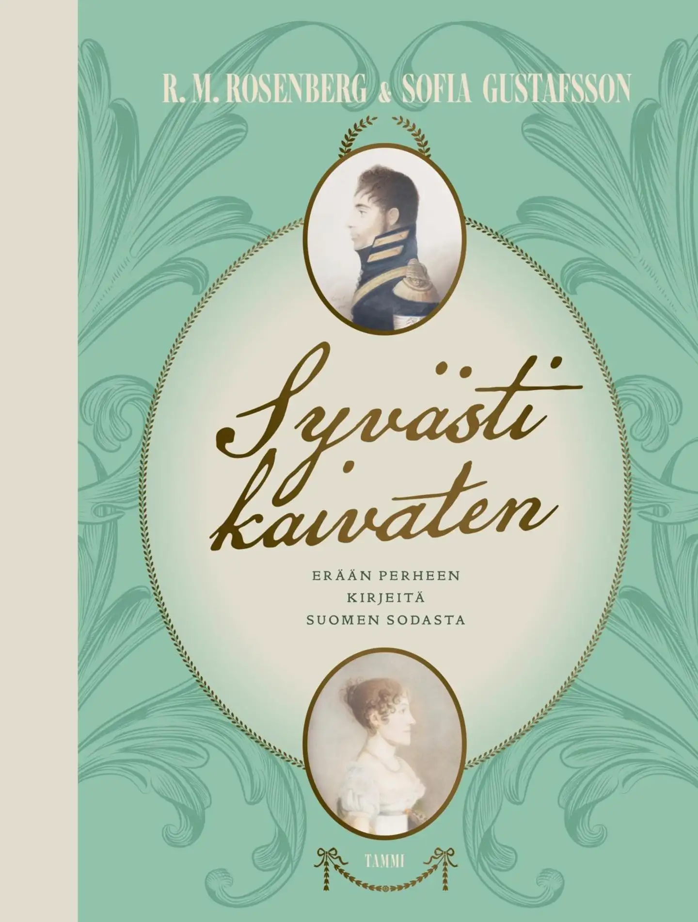 Rosenberg, Syvästi kaivaten - Erään perheen kirjeitä Suomen sodasta