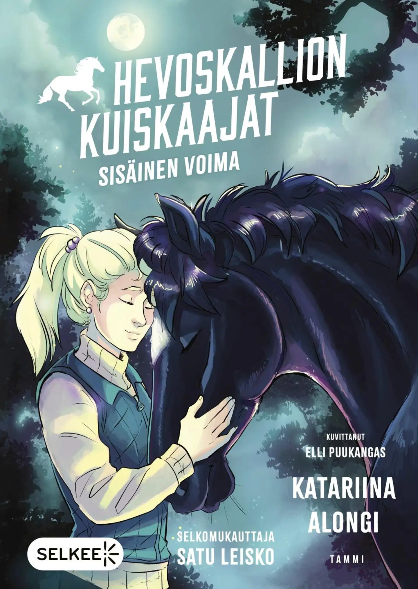 Alongi, Sisäinen voima (selkokirja) - Hevoskallion kuiskaajat