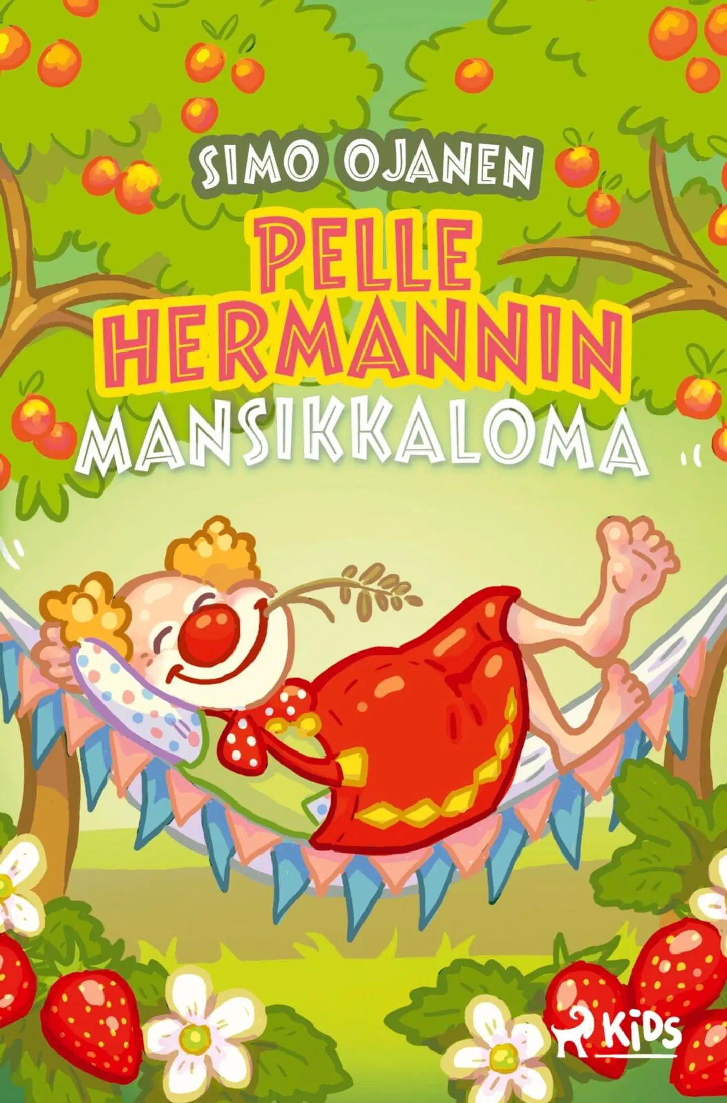 Ojanen, Pelle Hermannin mansikkaloma