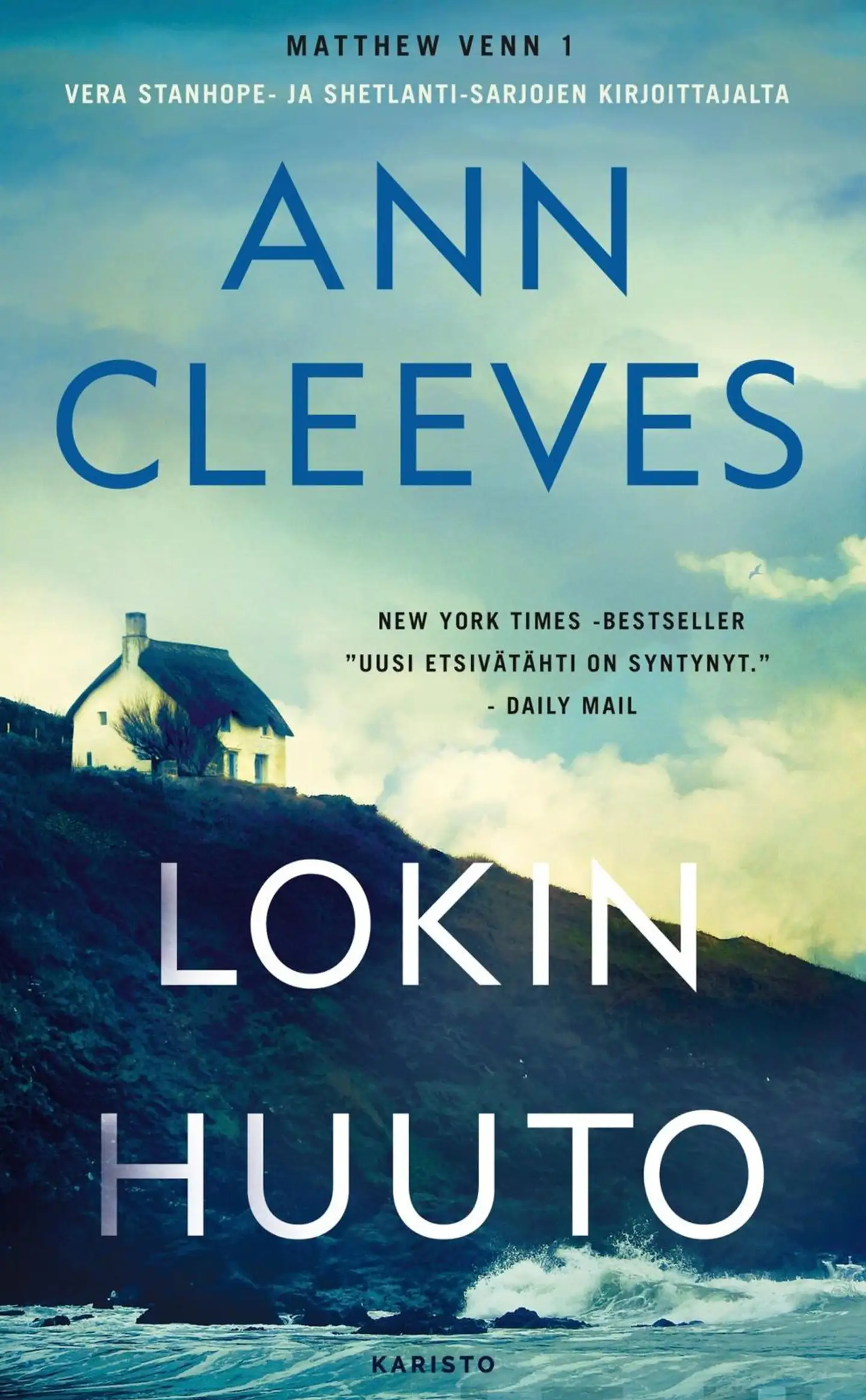 Cleeves, Lokin huuto