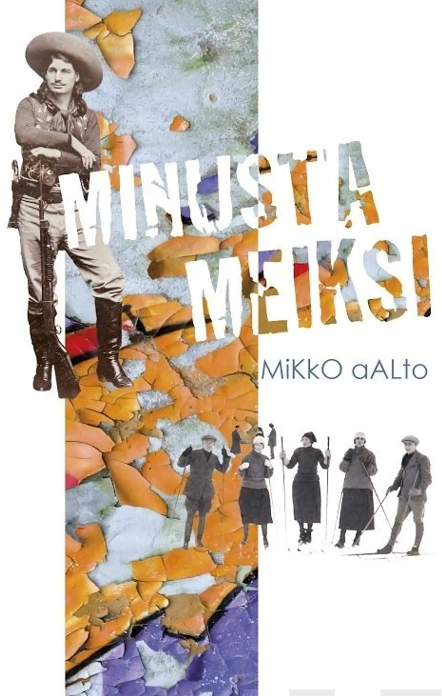 Aalto, Minusta meiksi
