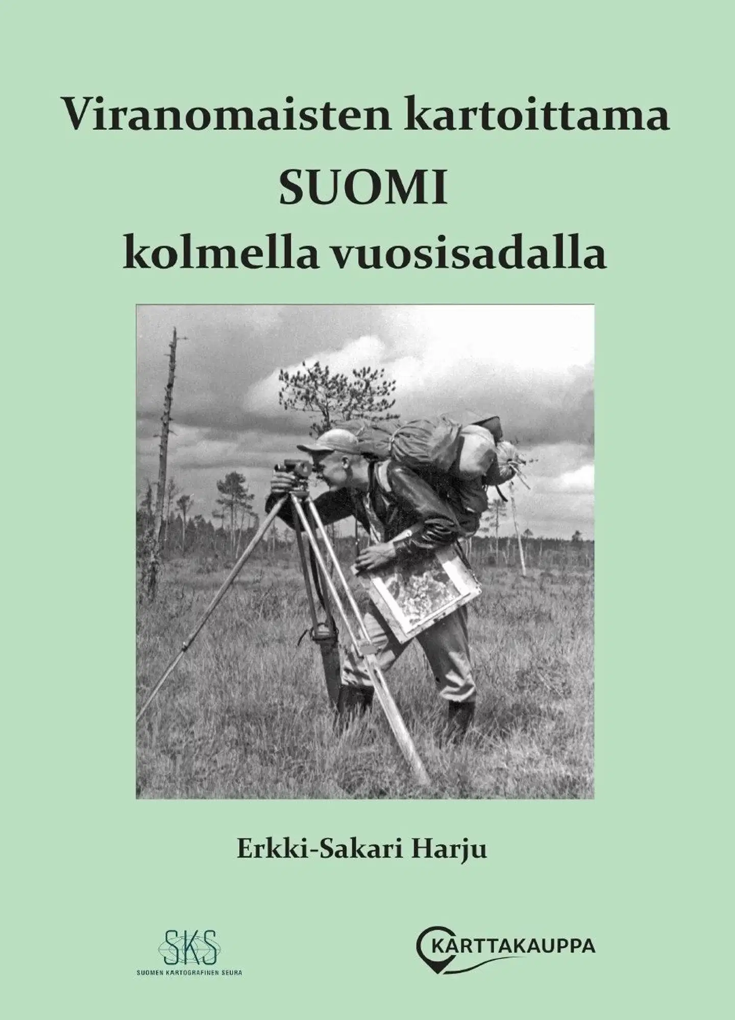 Harju, Viranomaisten kartoittama Suomi kolmella vuosisadalla