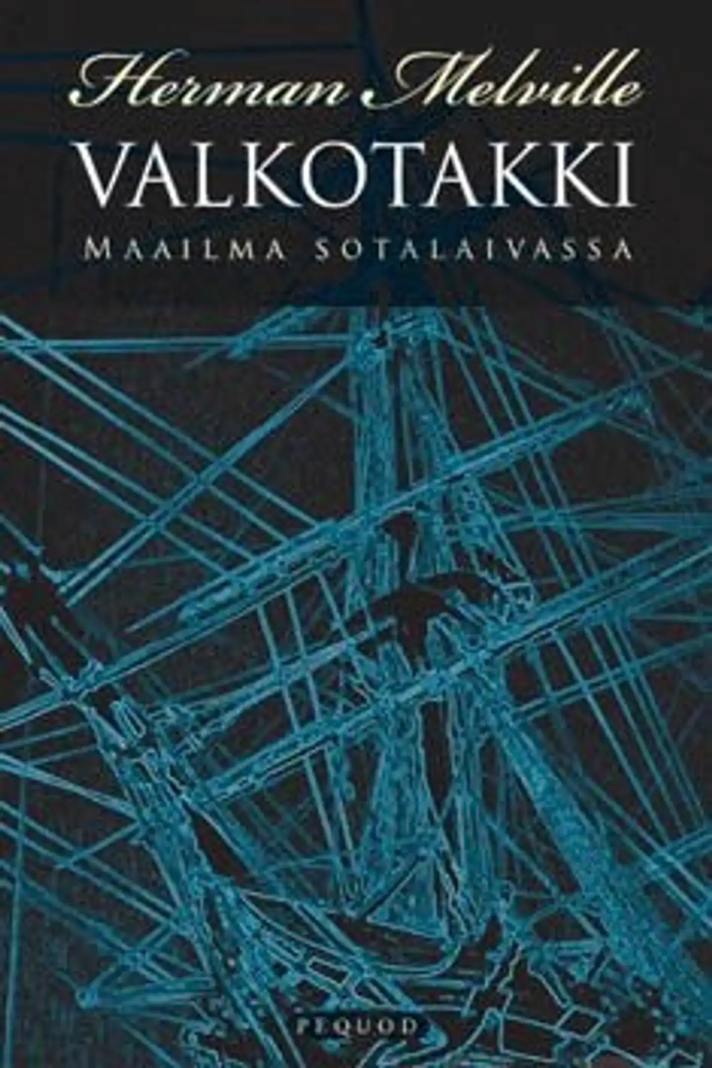 Melville, Valkotakki - maailma sotalaivassa