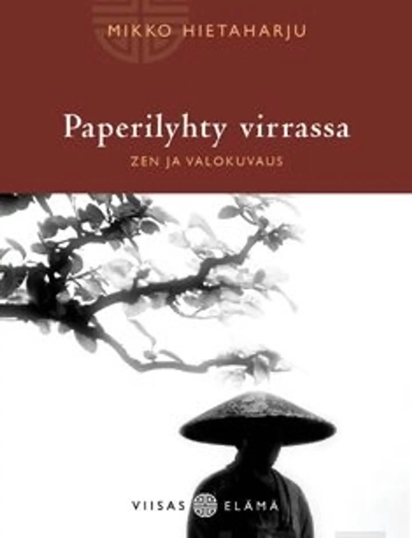 Hietaharju, Paperilyhty virrassa - zen ja valokuvaus