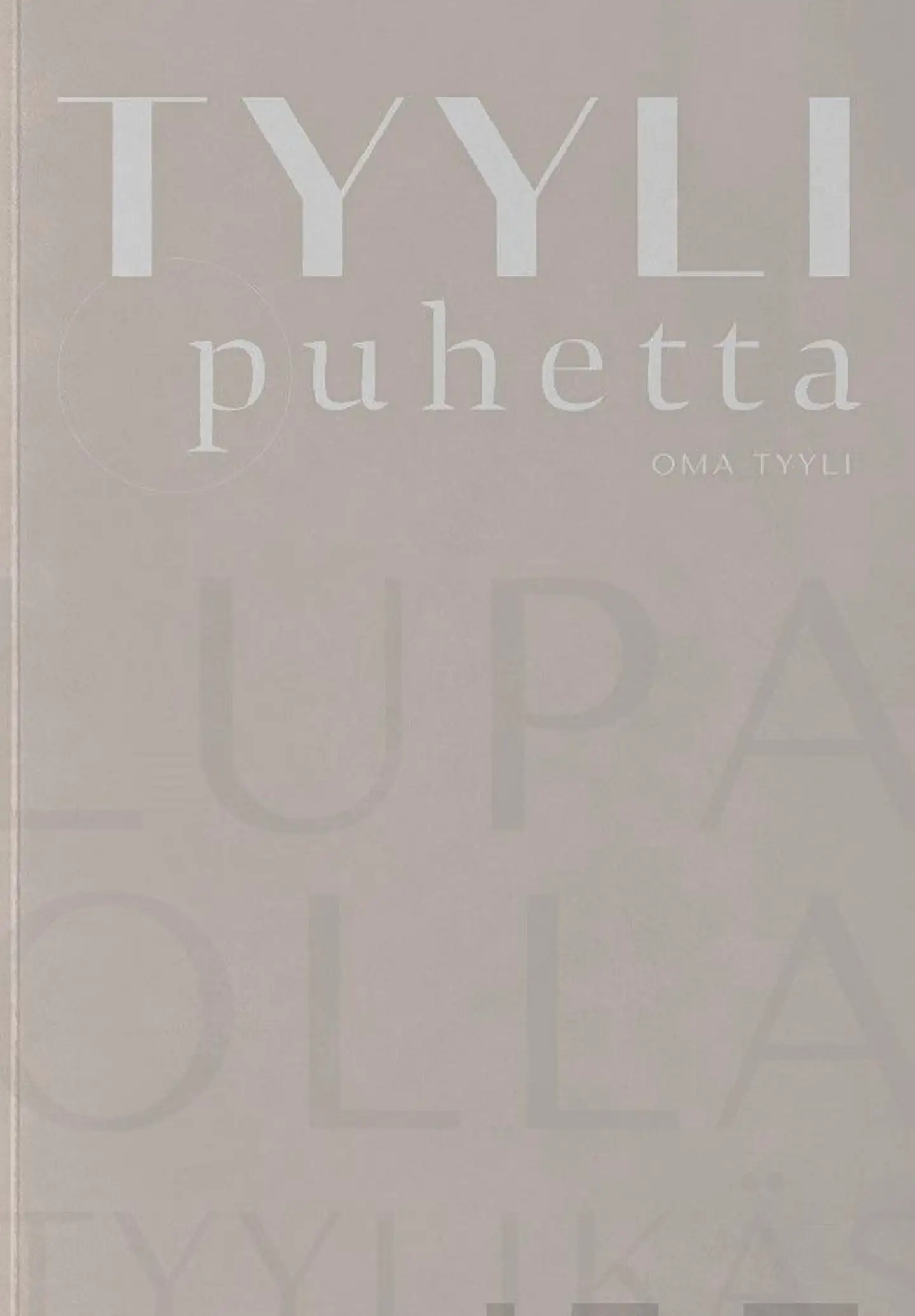 Hietanen, Tyylipuhetta: Oma tyyli