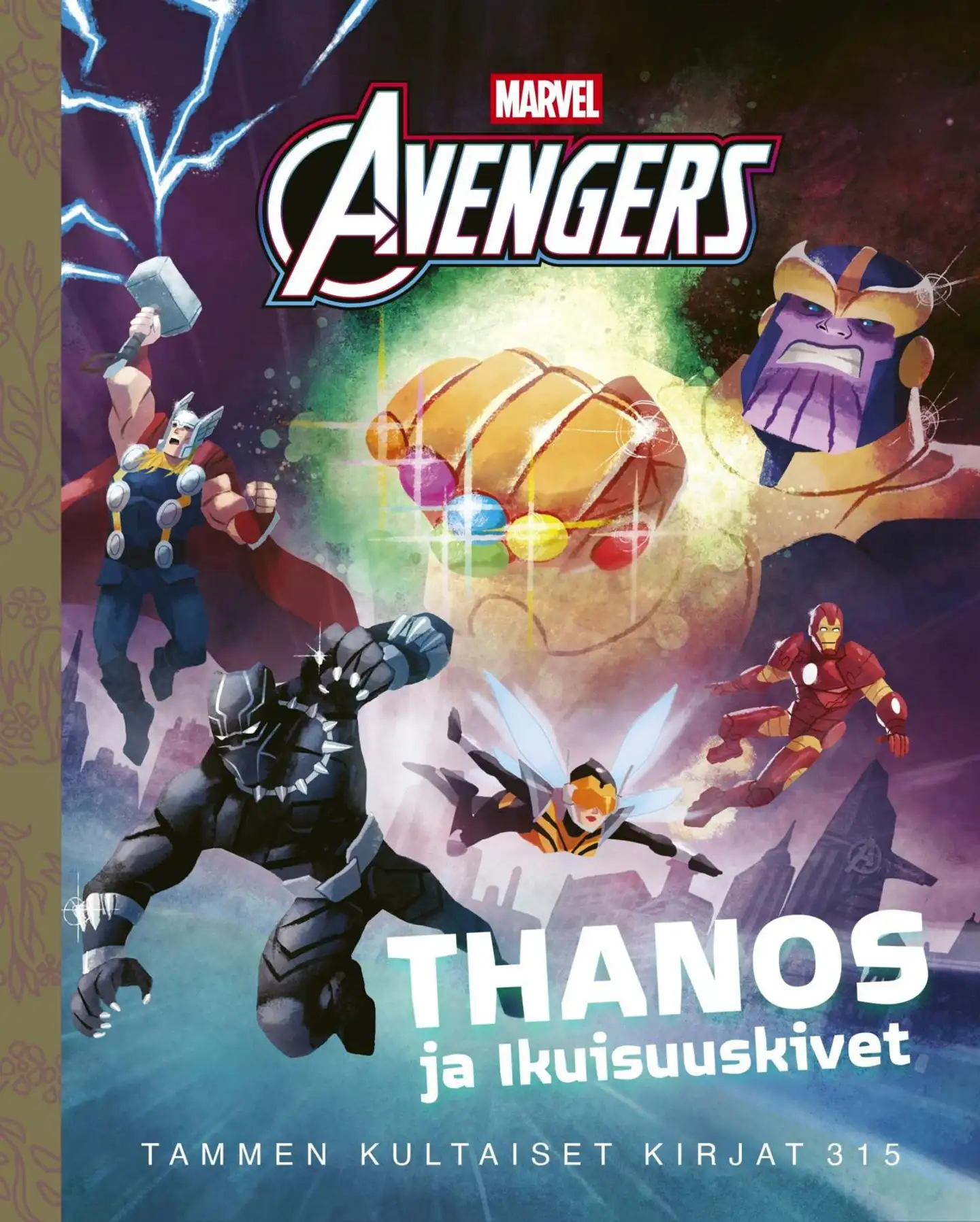 Marvel. Kostajat. Thanos ja Ikuisuuskivet