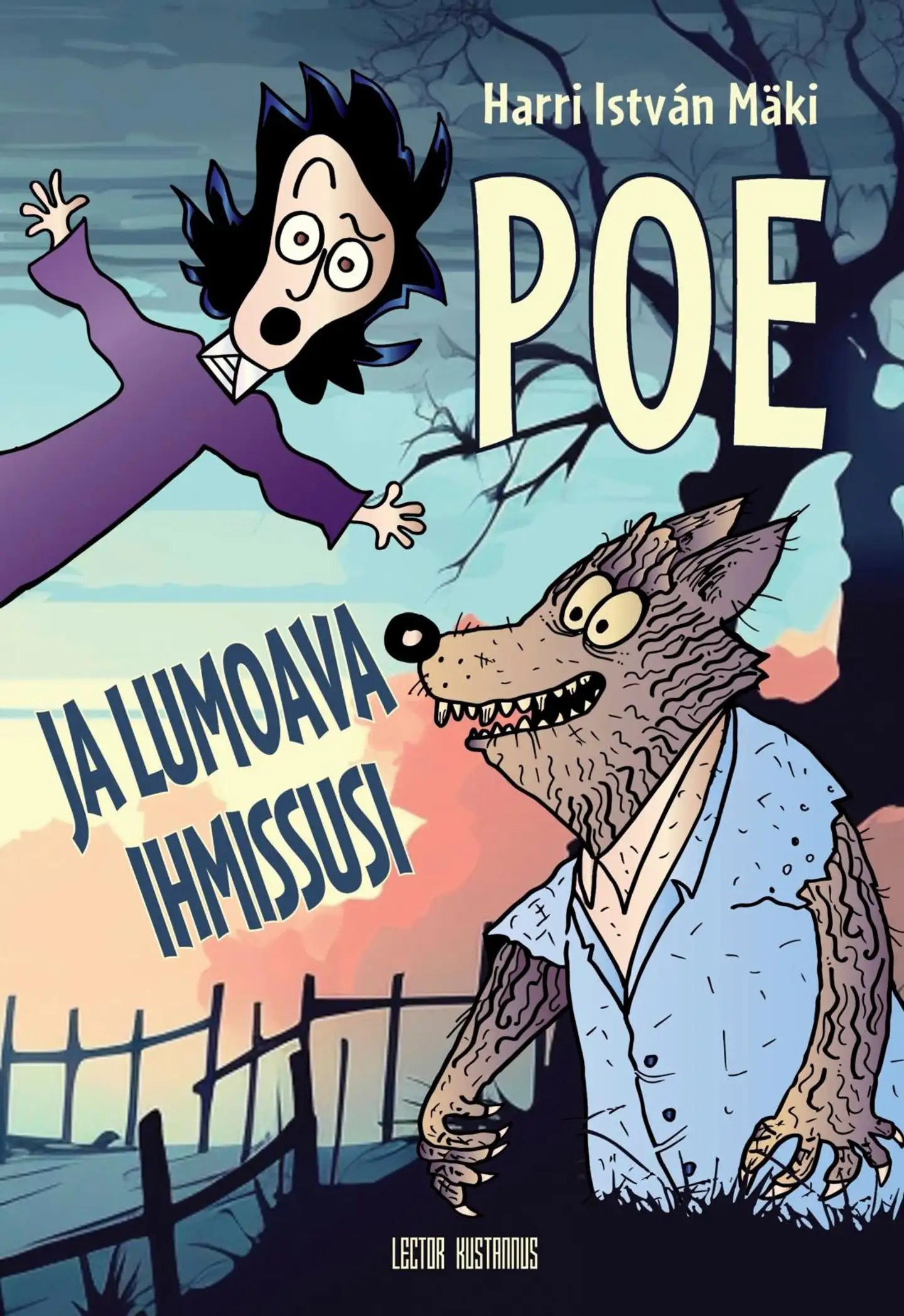 Mäki, Poe ja lumoava ihmissusi