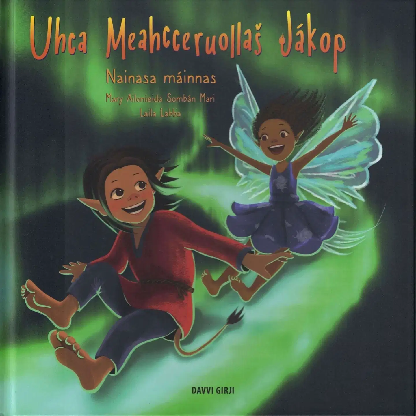 Ailonieida Sombán Mari, Uhca Meahcceruollaš Jákop - Nainasa máinnas