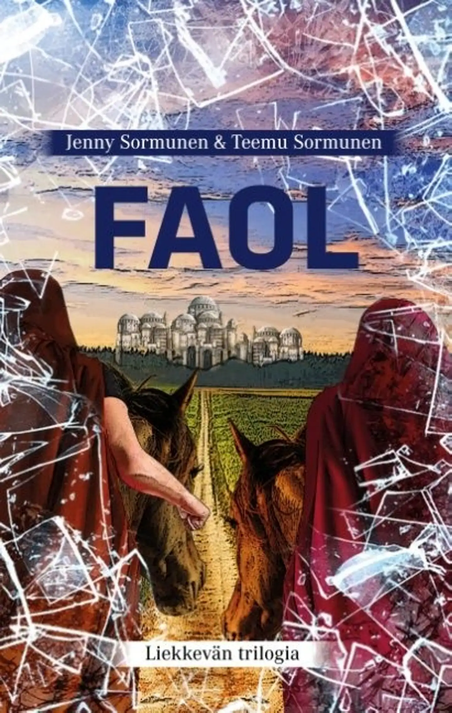 Sormunen, Faol