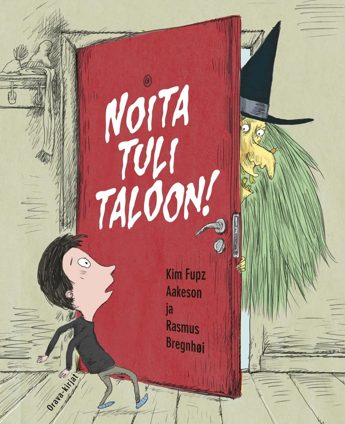 Fupz Aakeson, Noita tuli taloon!