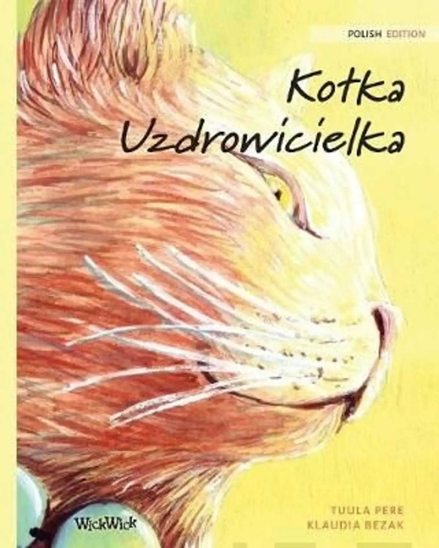 Pere, Kotka Uzdrowicielka - Polish Edition of The Healer Cat