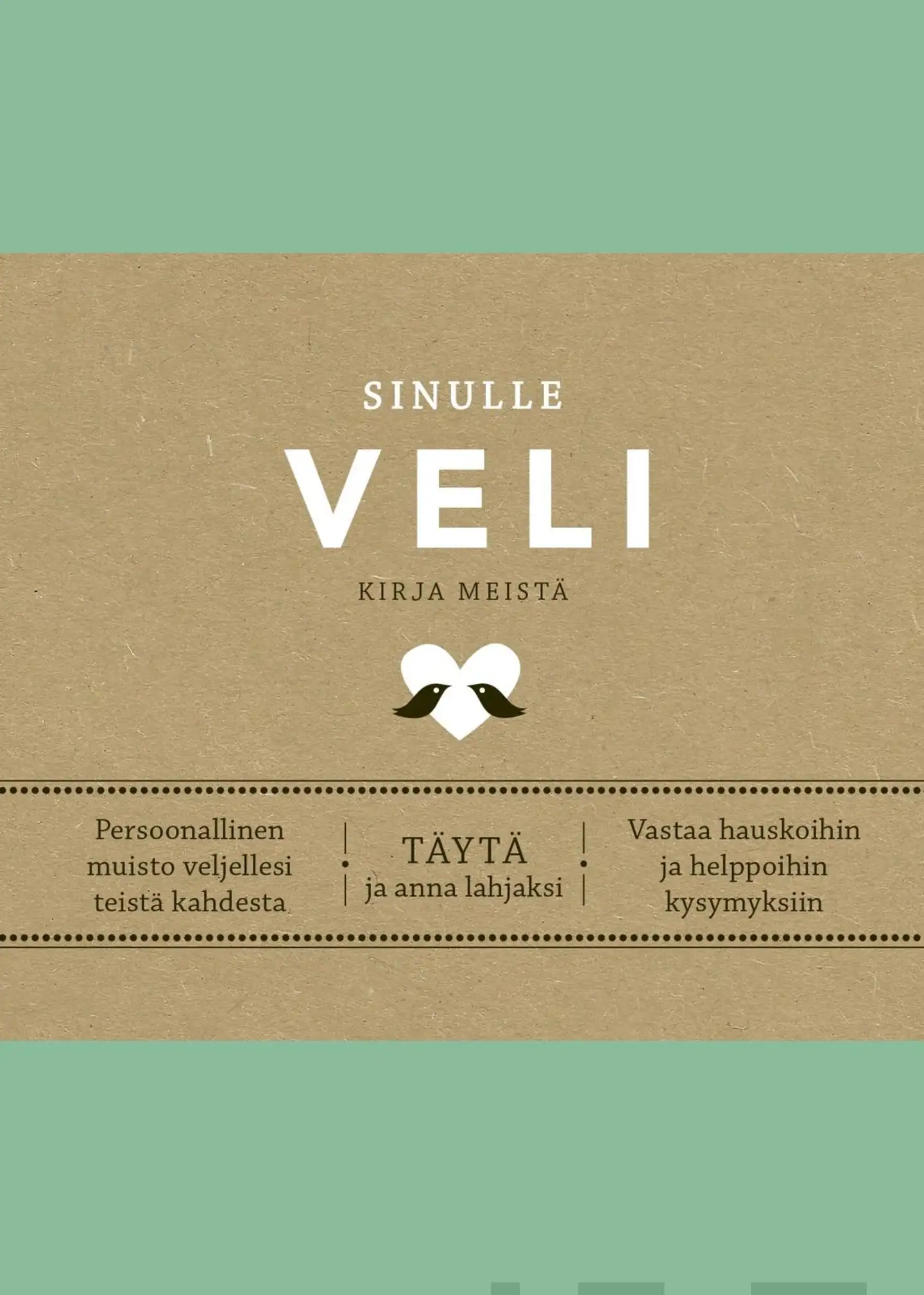 Vliet, Sinulle veli - Kirja meistä