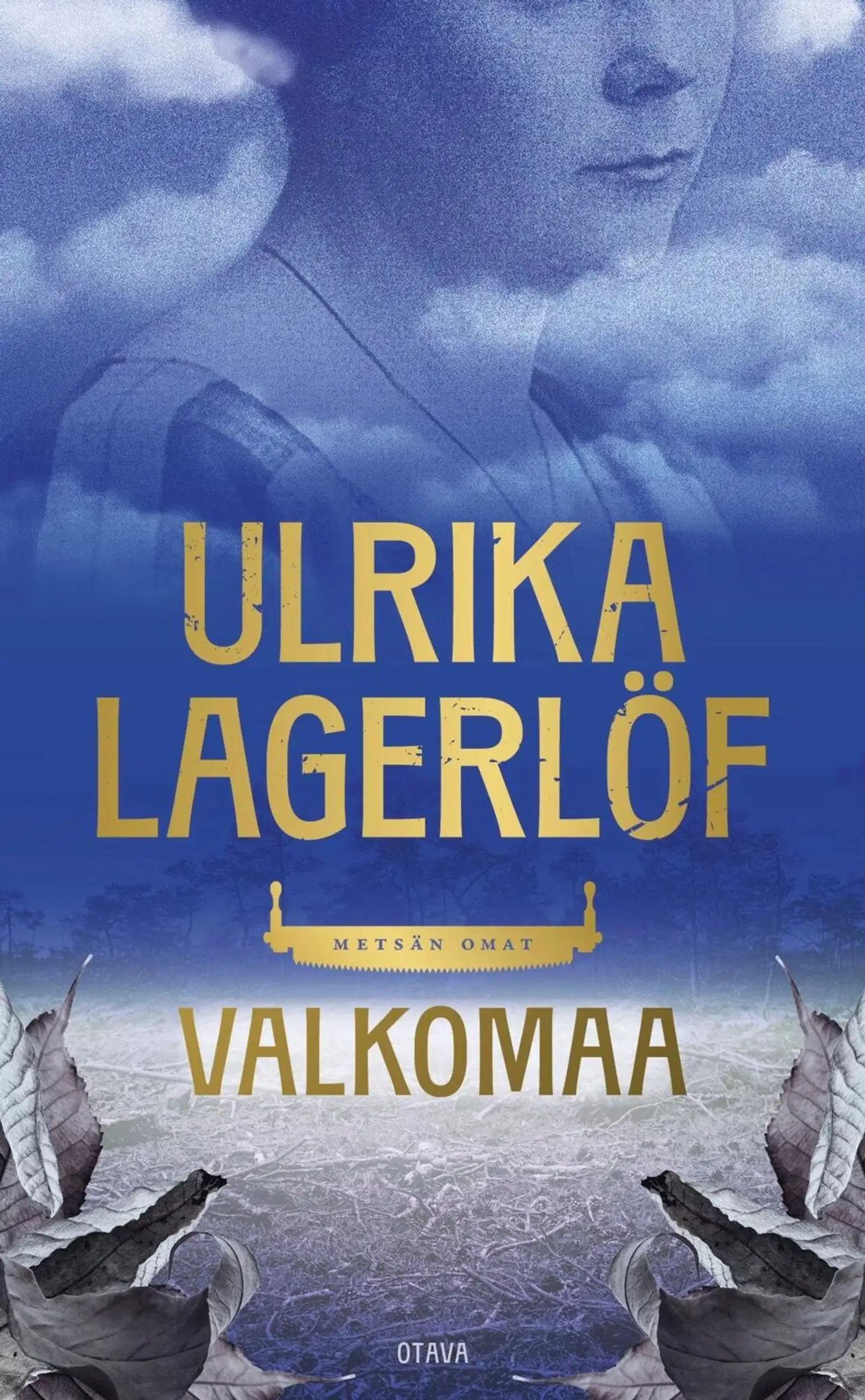 Lagerlöf, Valkomaa