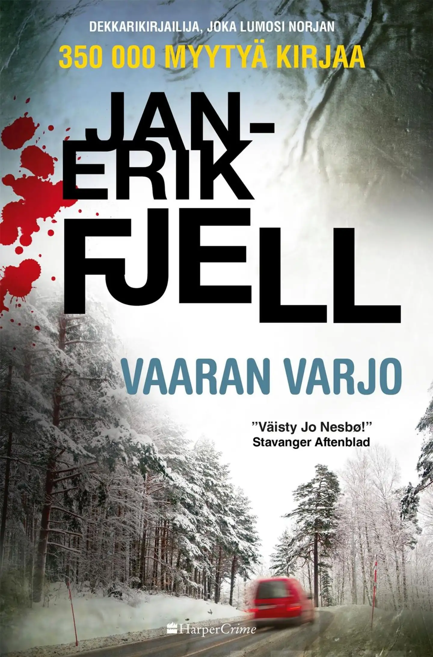 Fjell, Vaaran varjo