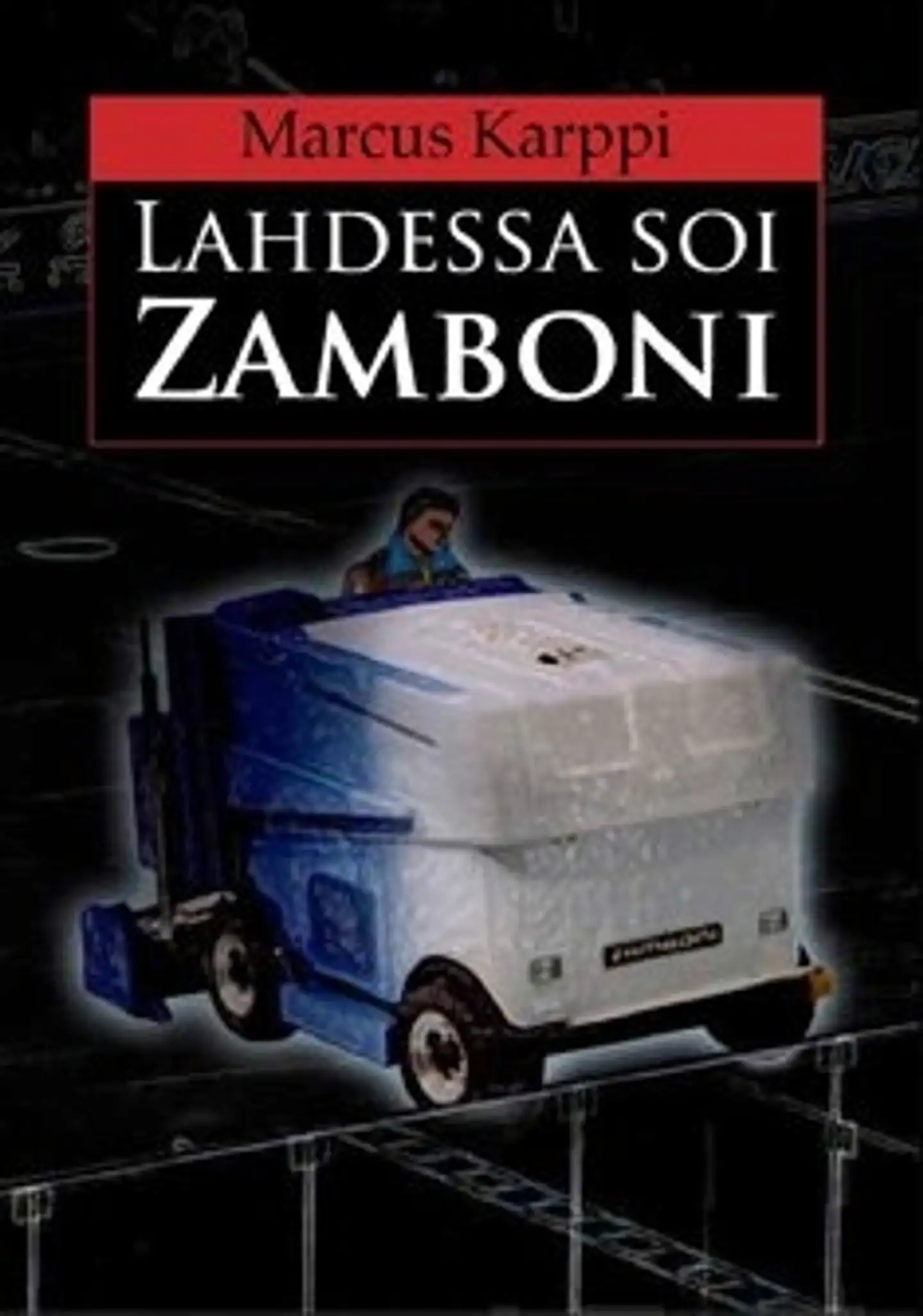 Lahdessa soi Zamboni