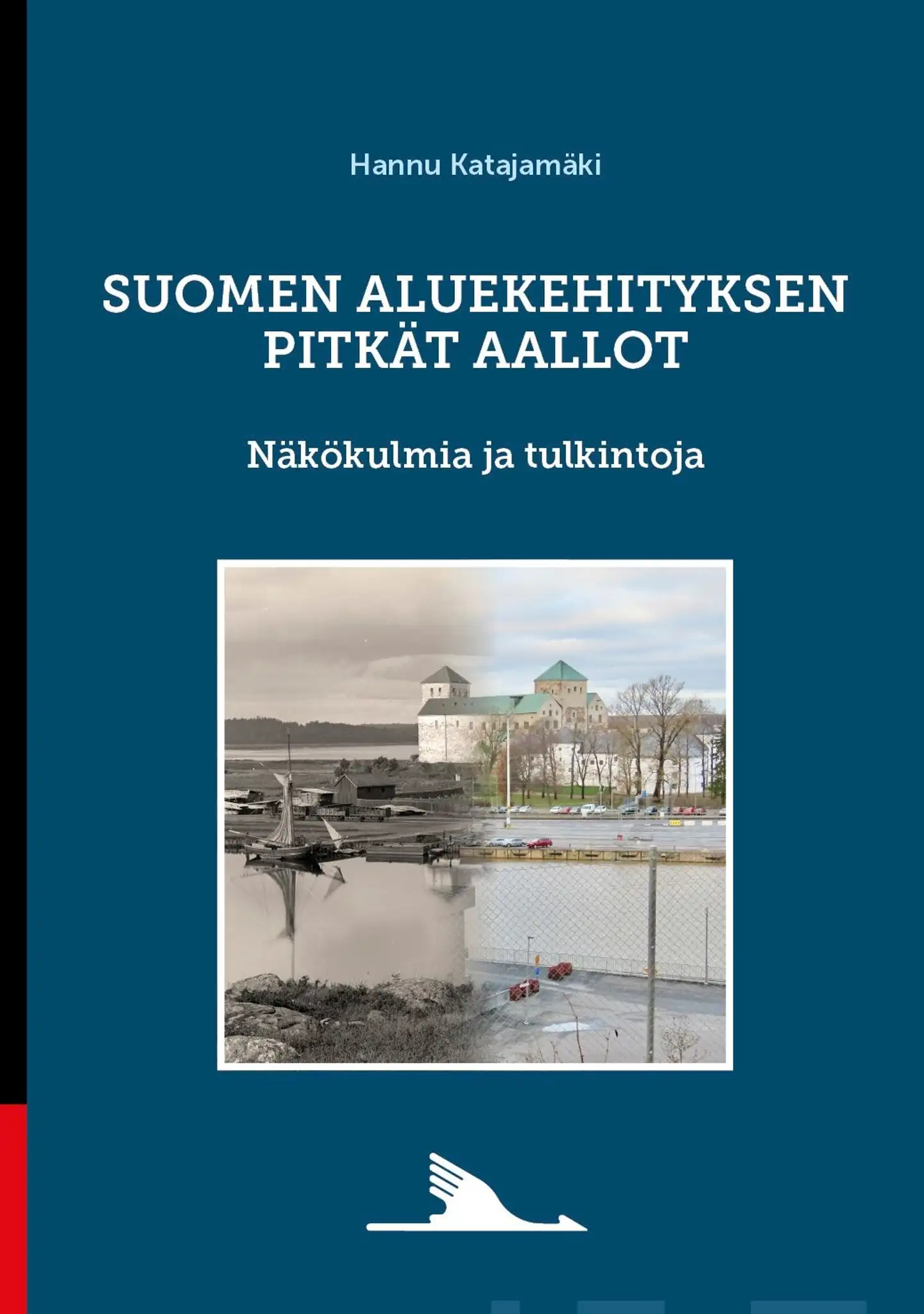 Katajamäki, Suomen aluekehityksen pitkät aallot - Näkökulmia ja tulkintoja