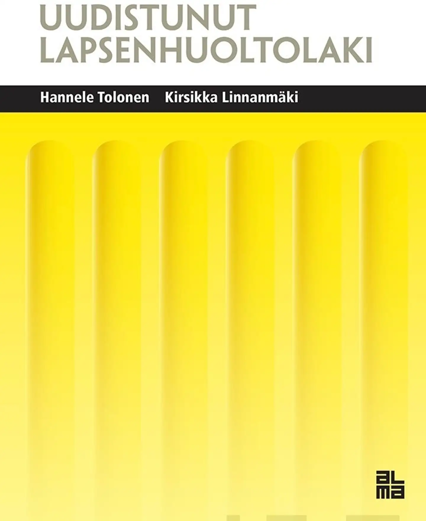 Tolonen, Uudistunut lapsenhuoltolaki