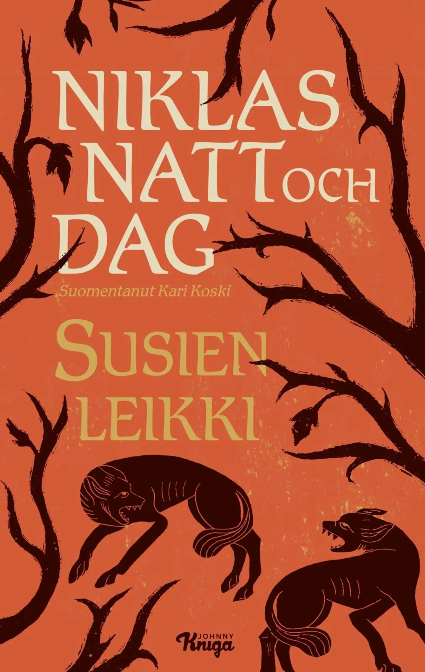Natt och Dag, Susien leikki