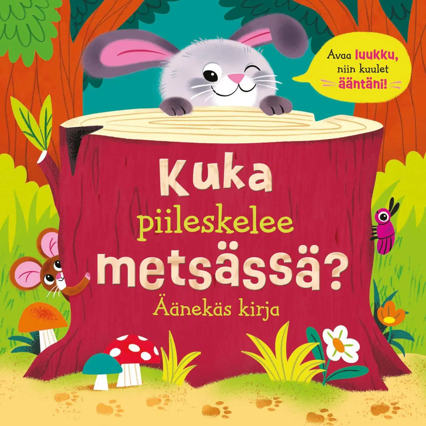 Detner, Kuka piileskelee metsässä - Äänekäs kirja