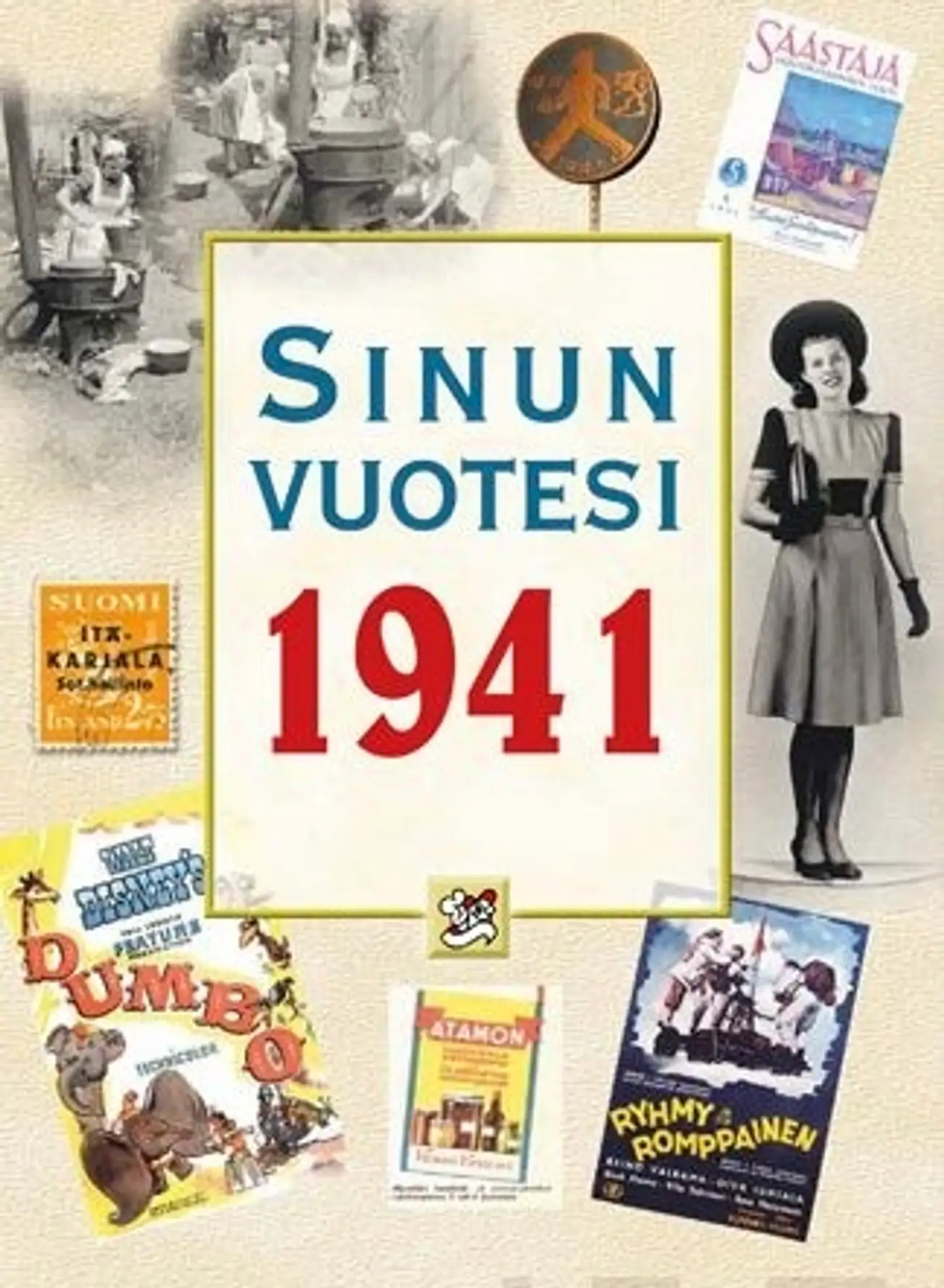 Töytäri, Sinun vuotesi 1941