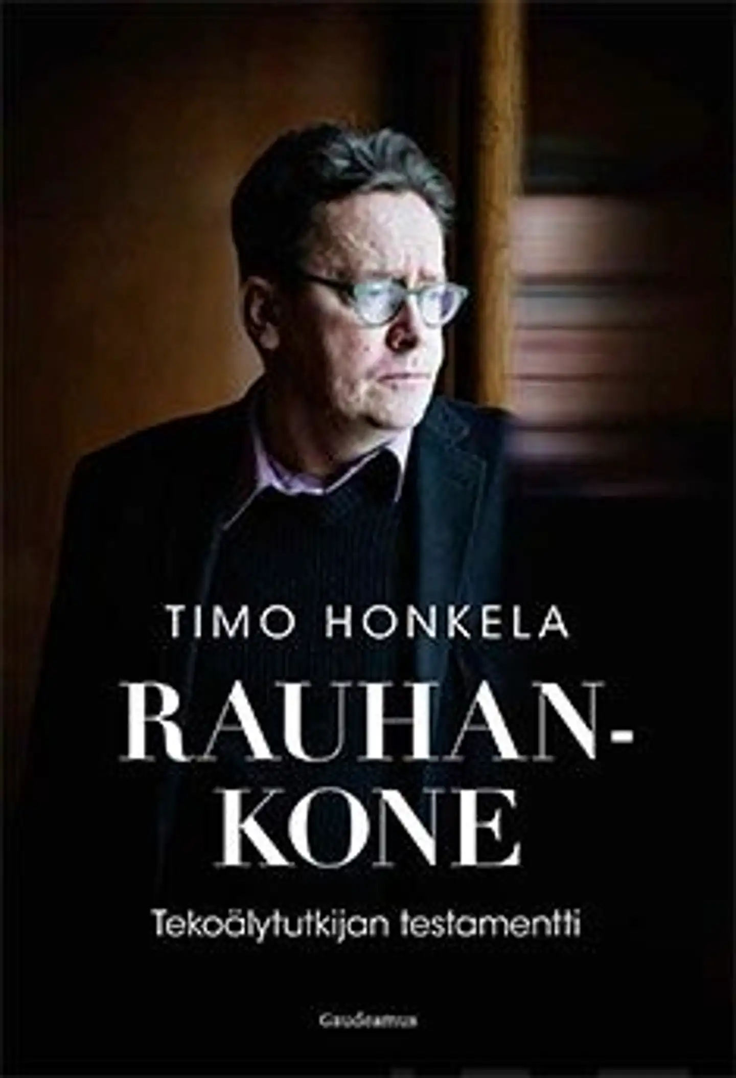 Honkela, Rauhankone - Tekoälytutkijan testamentti