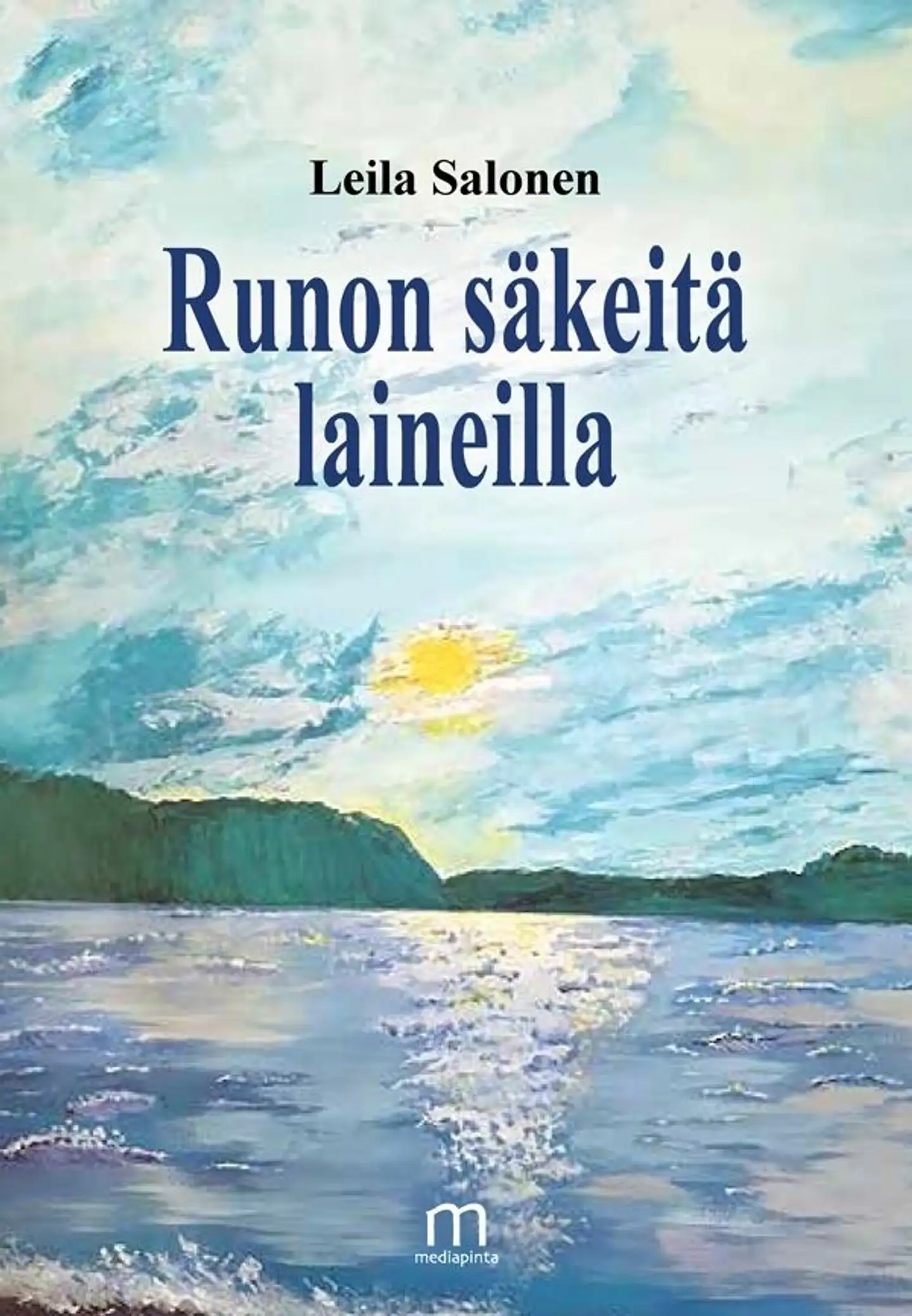 Salonen, Runon säkeitä laineilla