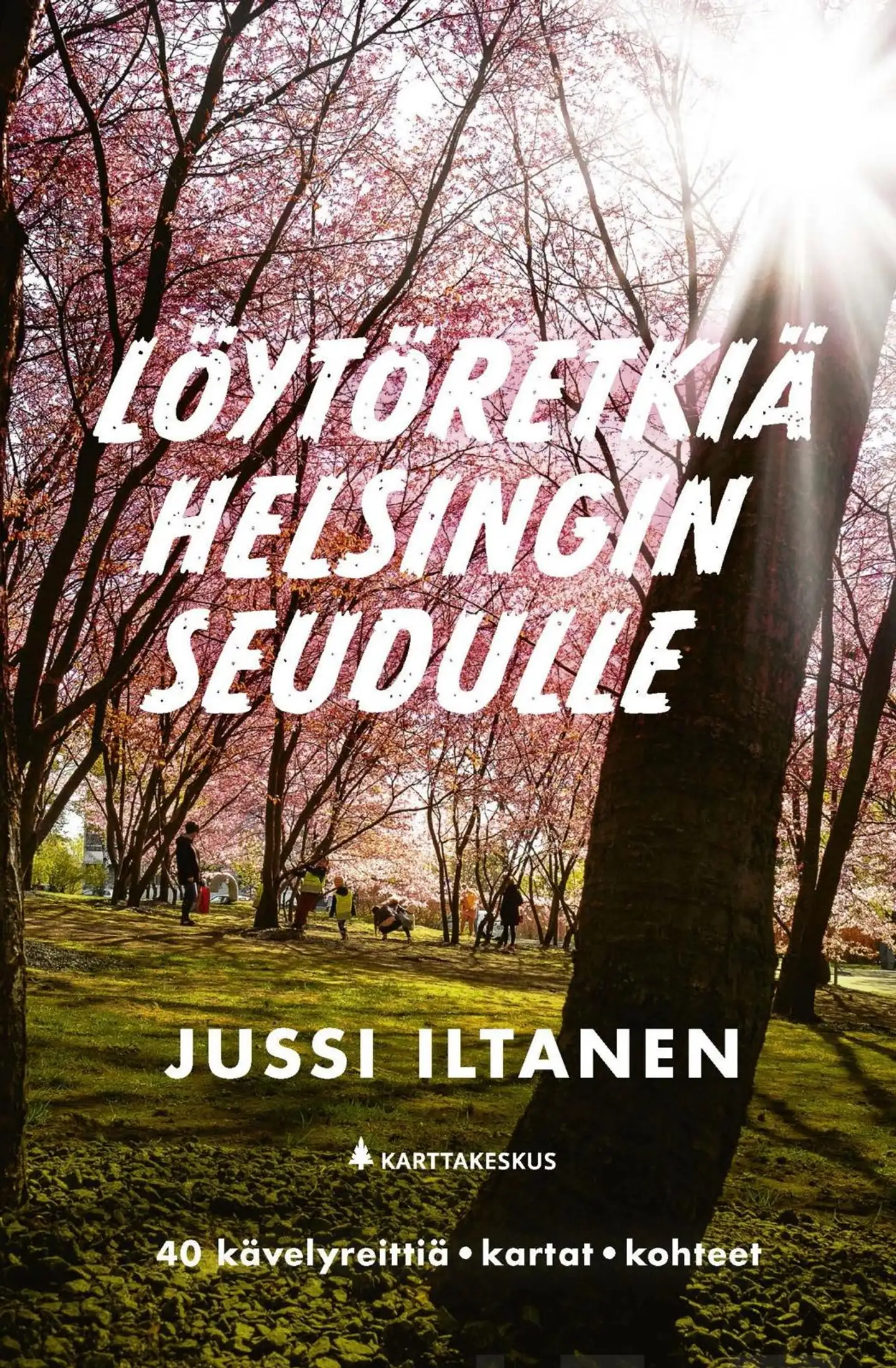 Iltanen, Löytöretkiä Helsingin seudulle - 40 kävelyreittiä, kartat, kohteet