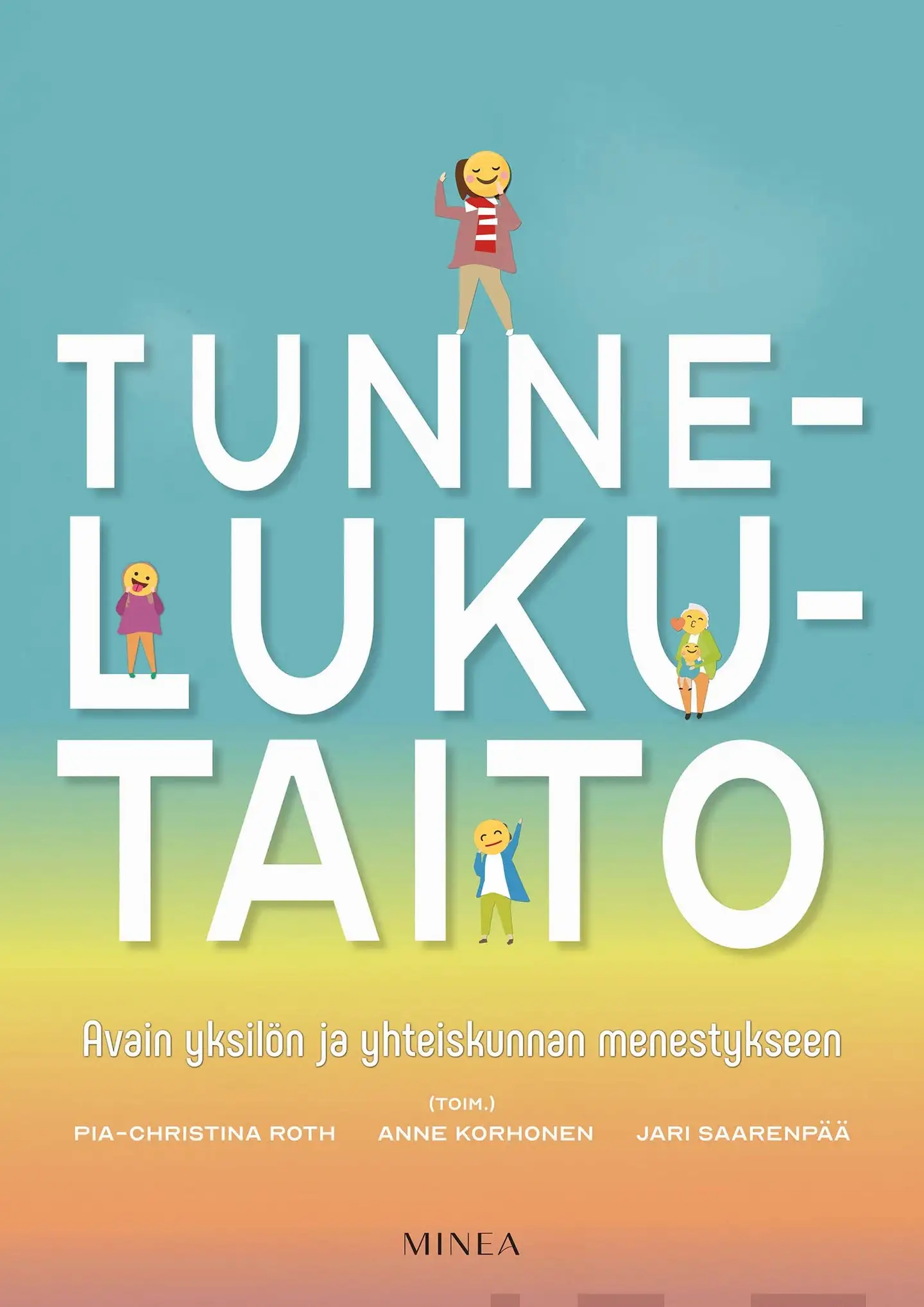Tunnelukutaito - Avain yksilön ja yhteiskunnan menestykseen