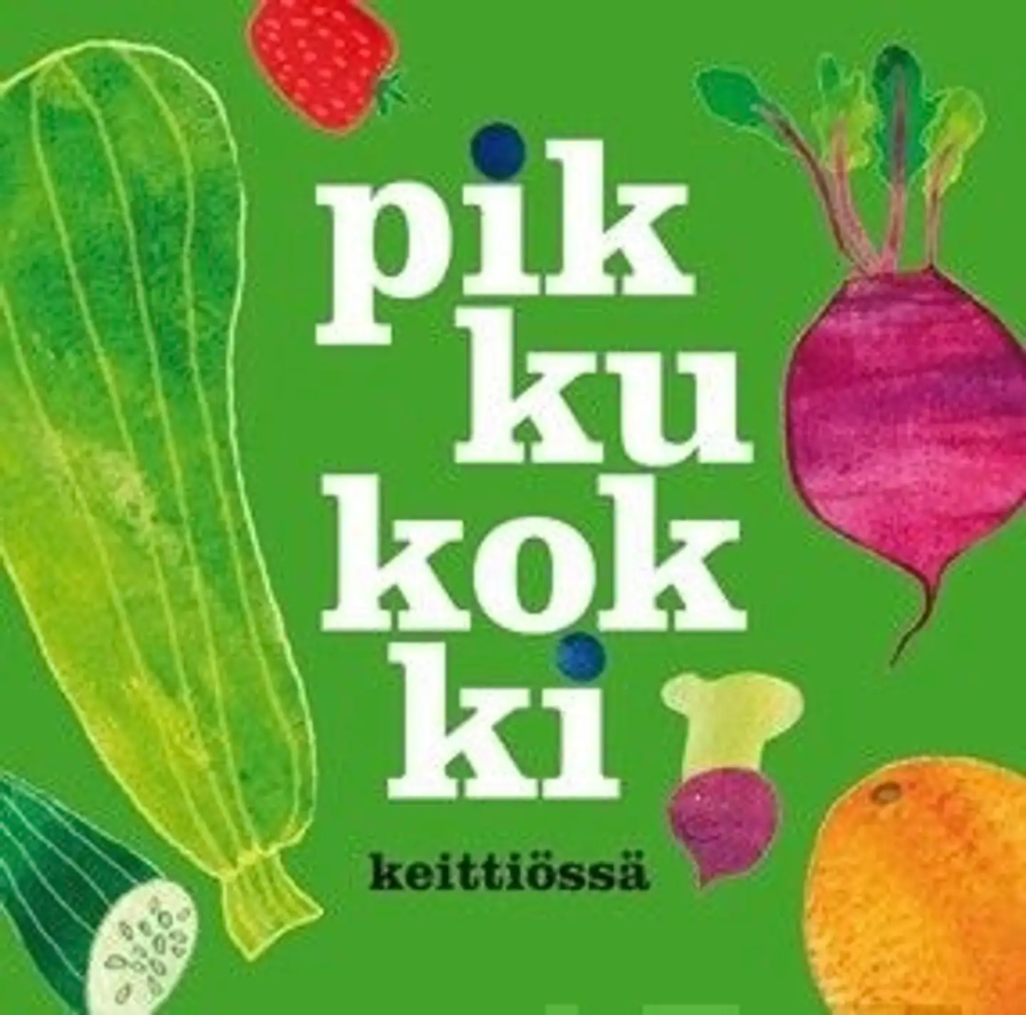 Ojanen, Pikkukokki keittiössä