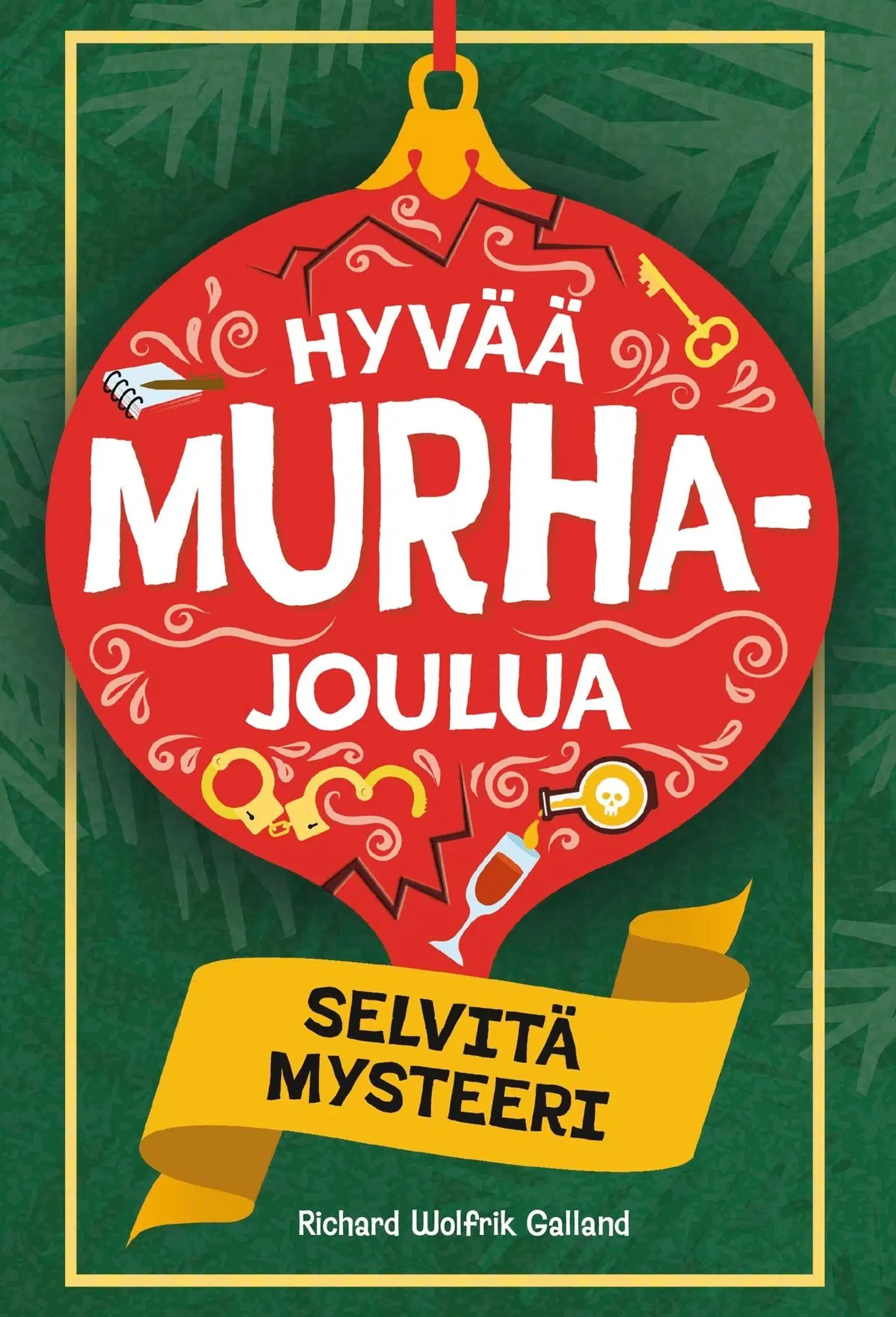 Wolfrik-Galland, Hyvää murhajoulua!