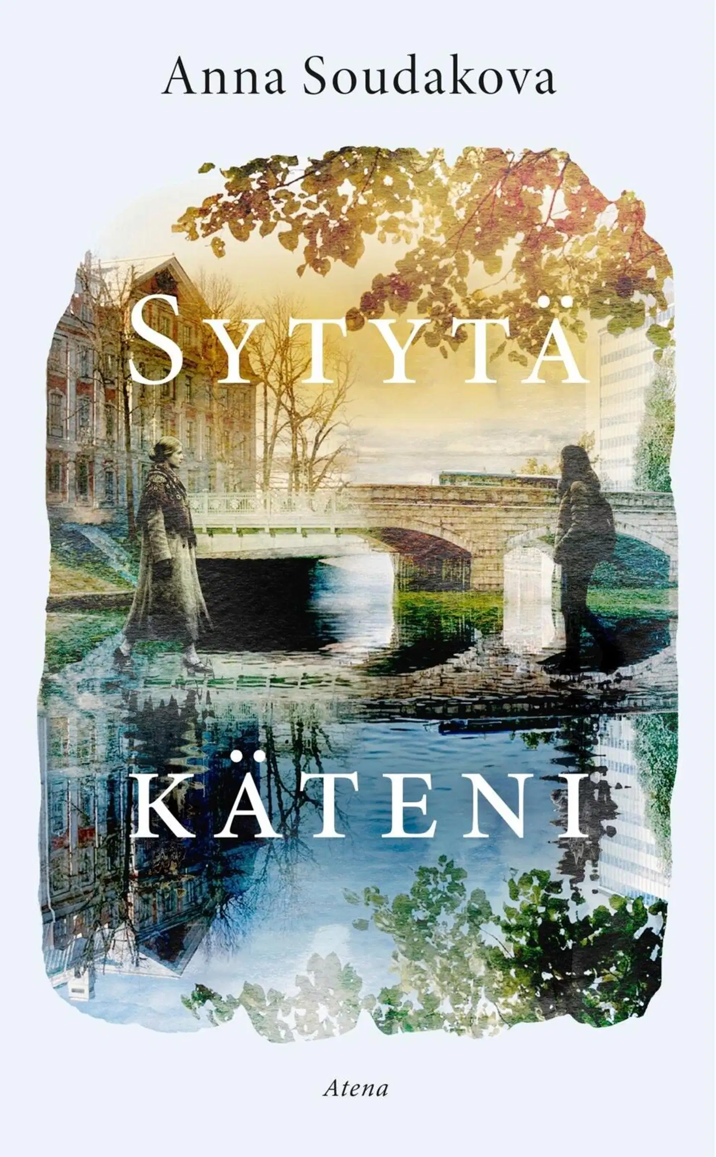 Soudakova, Sytytä käteni