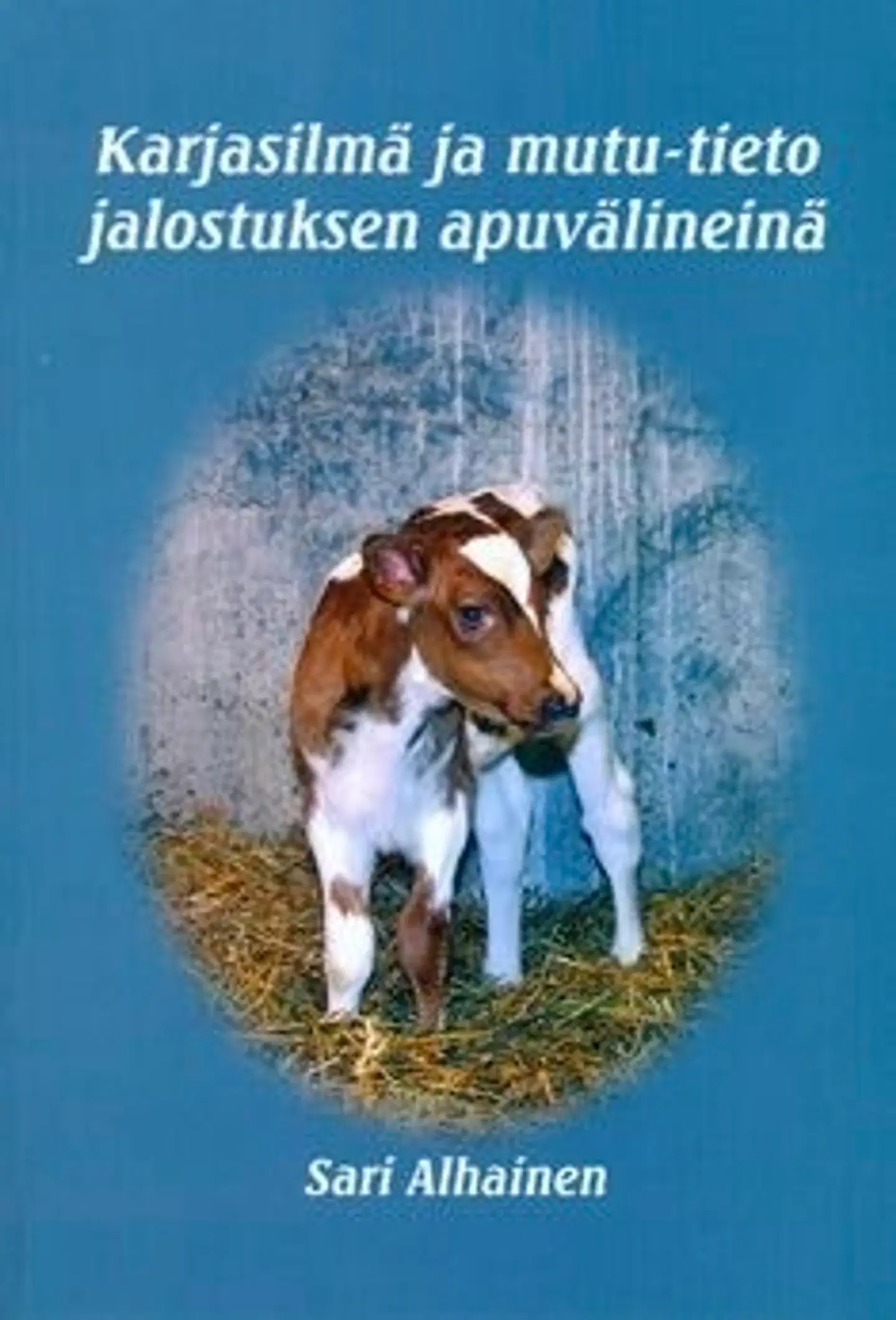 Alhainen, Karjasilmä ja mutu-tieto jalostuksen apuvälineinä