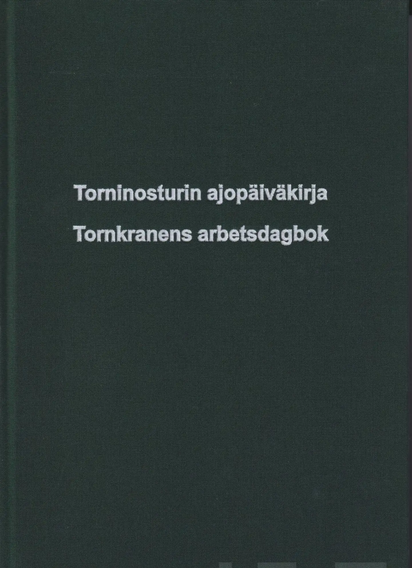 Torninosturin ajopäiväkirja