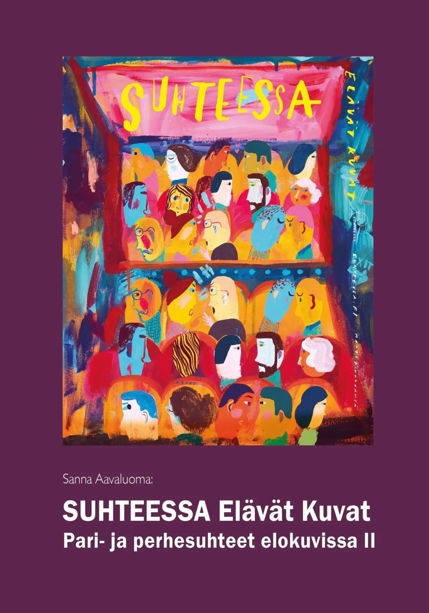 Suhteessa Elävät Kuvat - Pari- ja perhesuhteet elokuvissa II