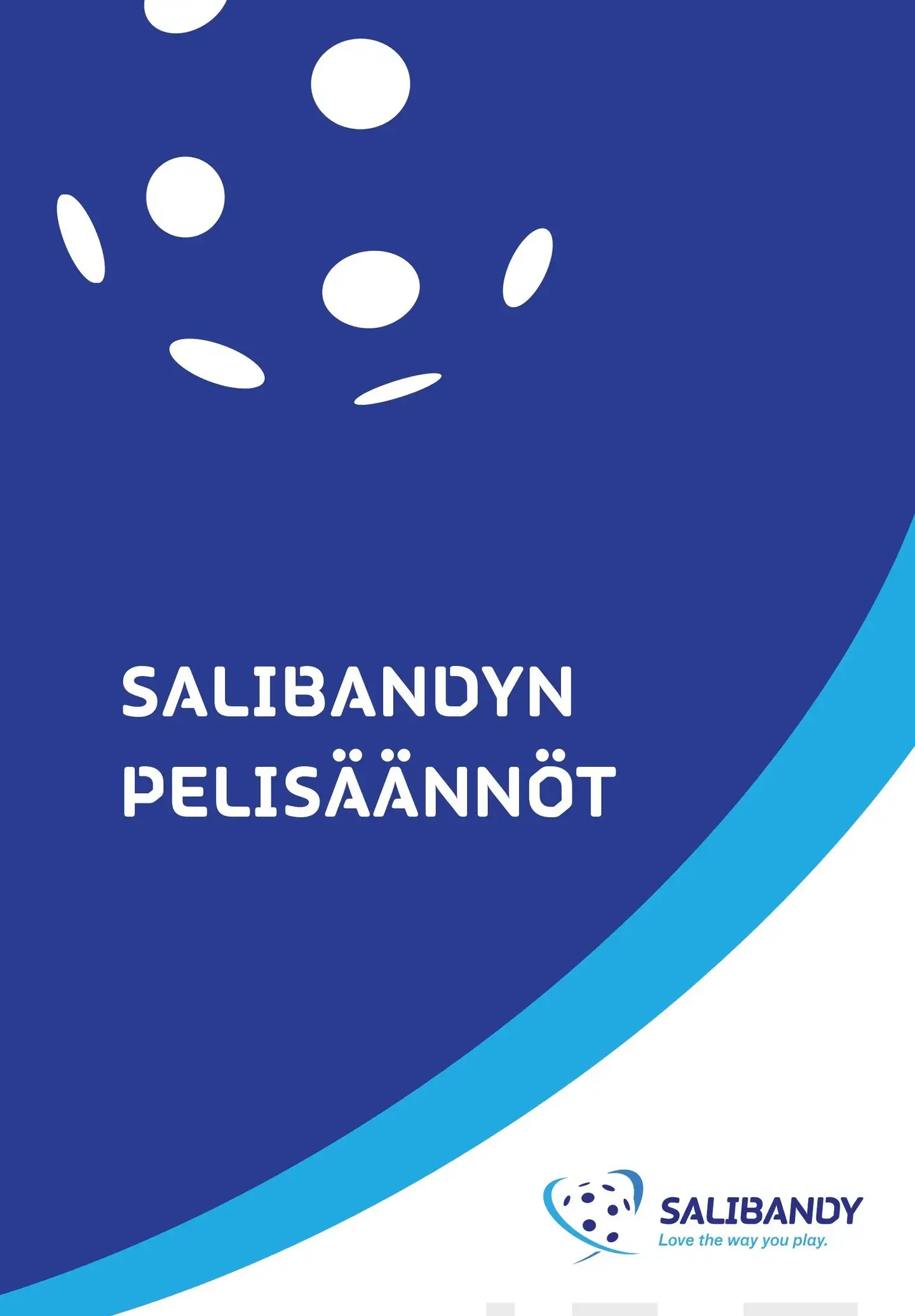 Salibandyn pelisäännöt - Uudet säännöt 1.7.2018 alkaen