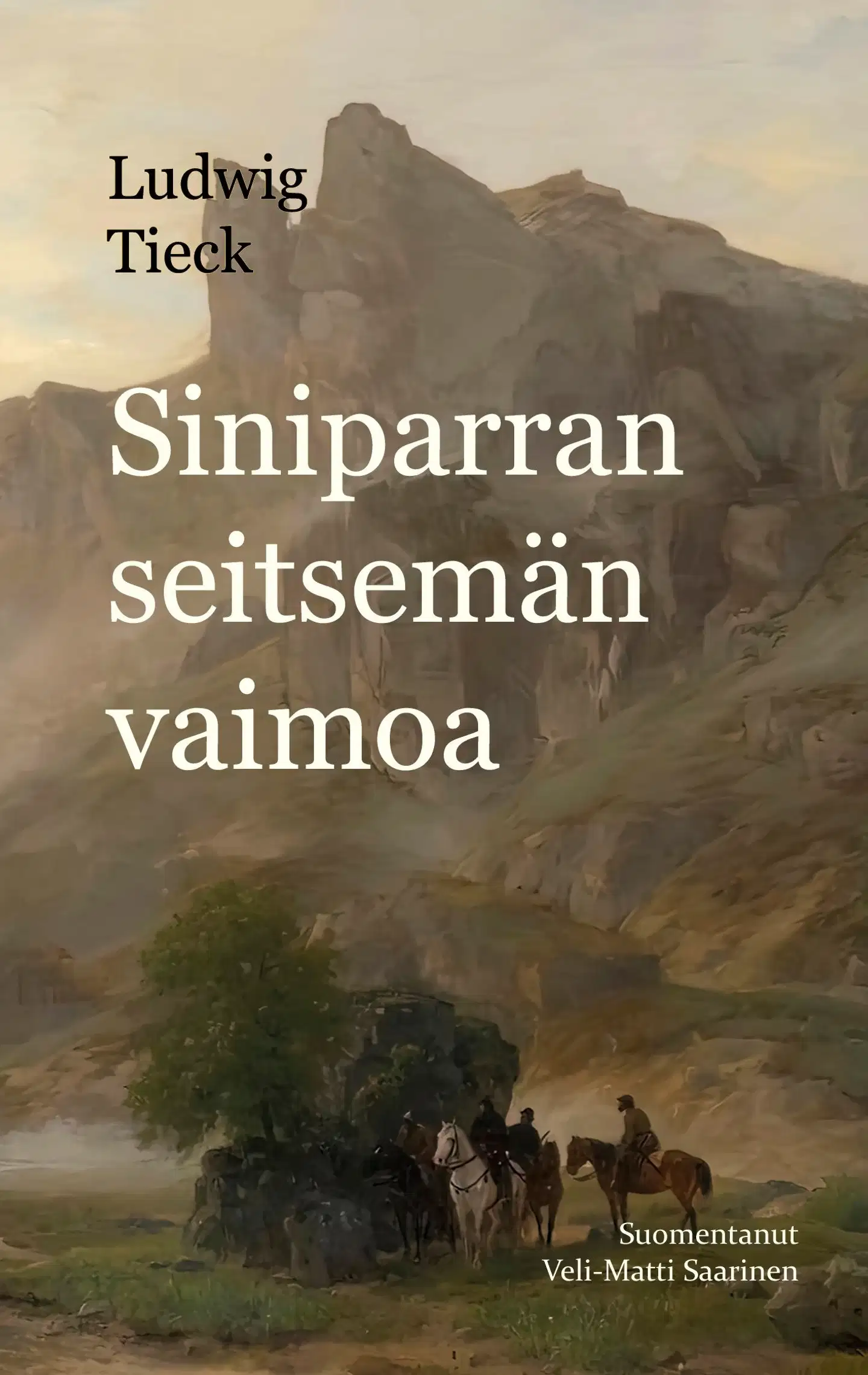 Tieck, Siniparran seitsemän vaimoa