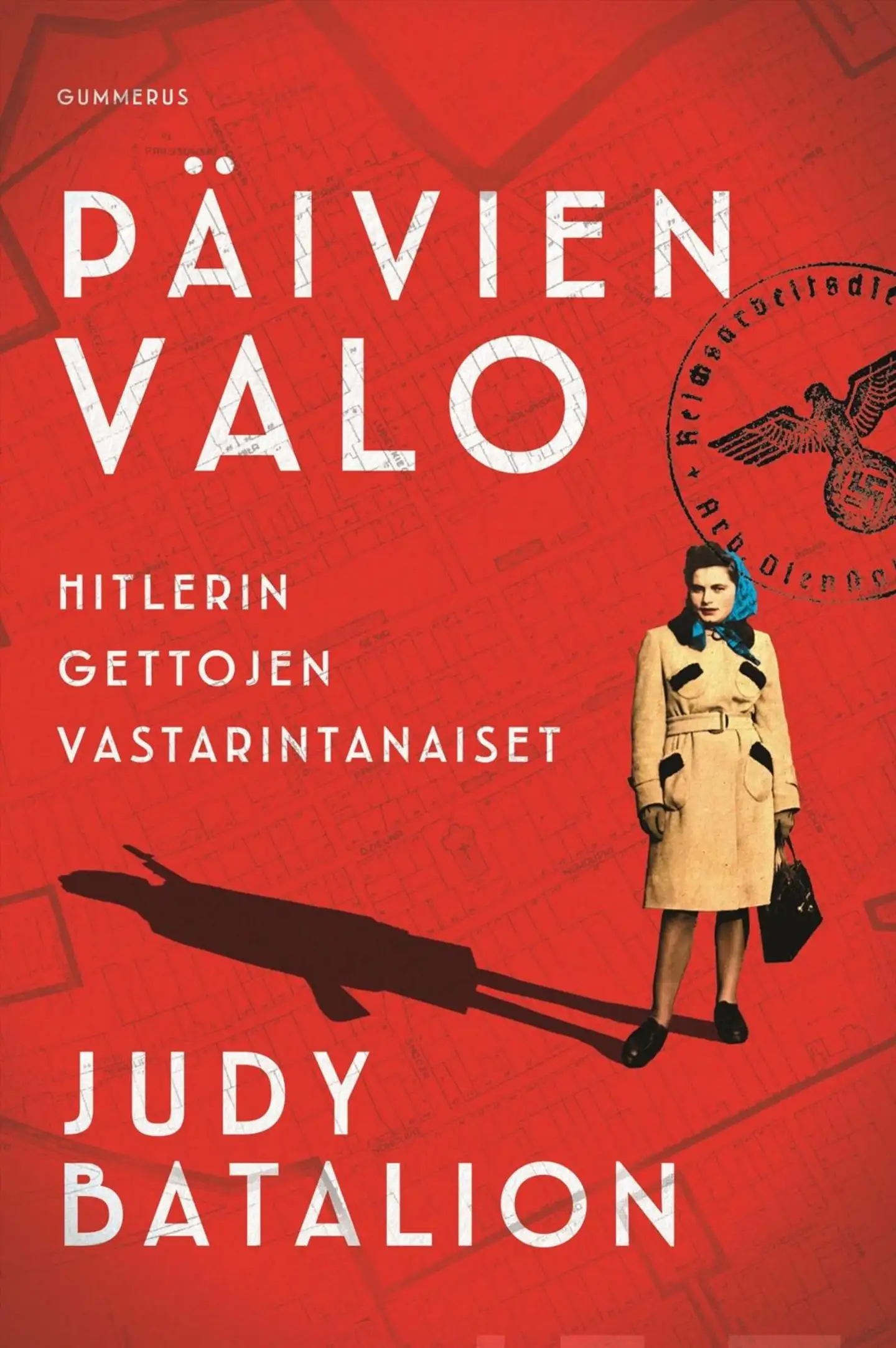 Batalion, Päivien valo - Hitlerin gettojen vastarintanaiset