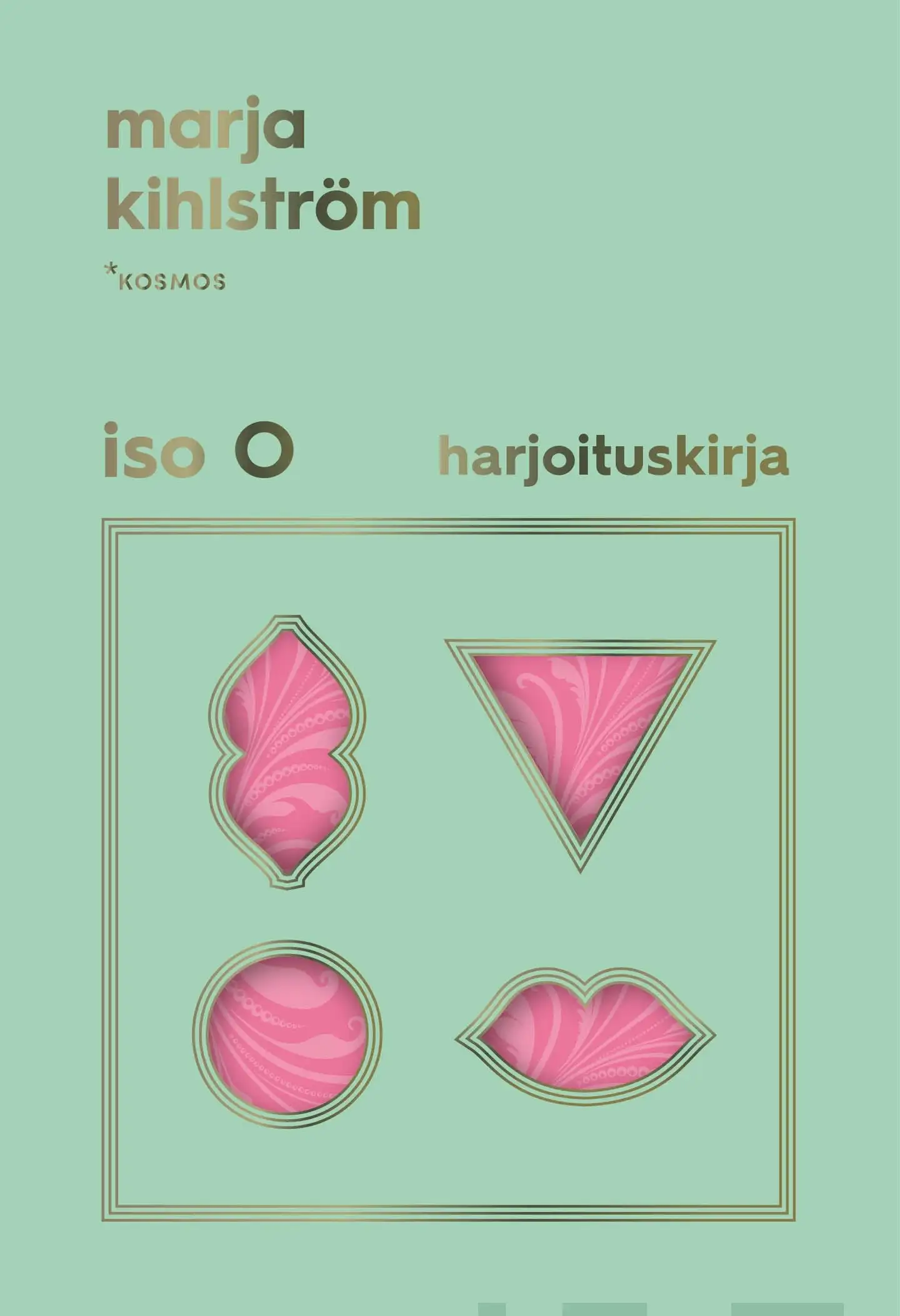 Kihlström, Iso O harjoituskirja